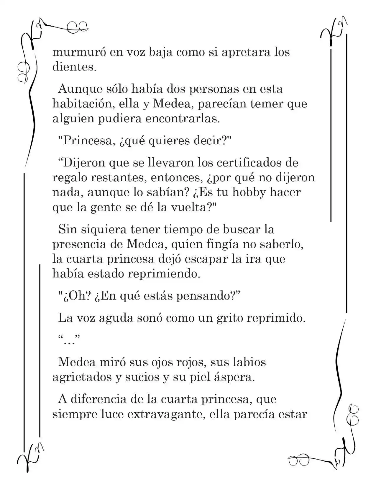 LA CORONA QUE TE ROBARÉ. (Novela) - Capítulo 112 - Página 7 - LectorTMOo