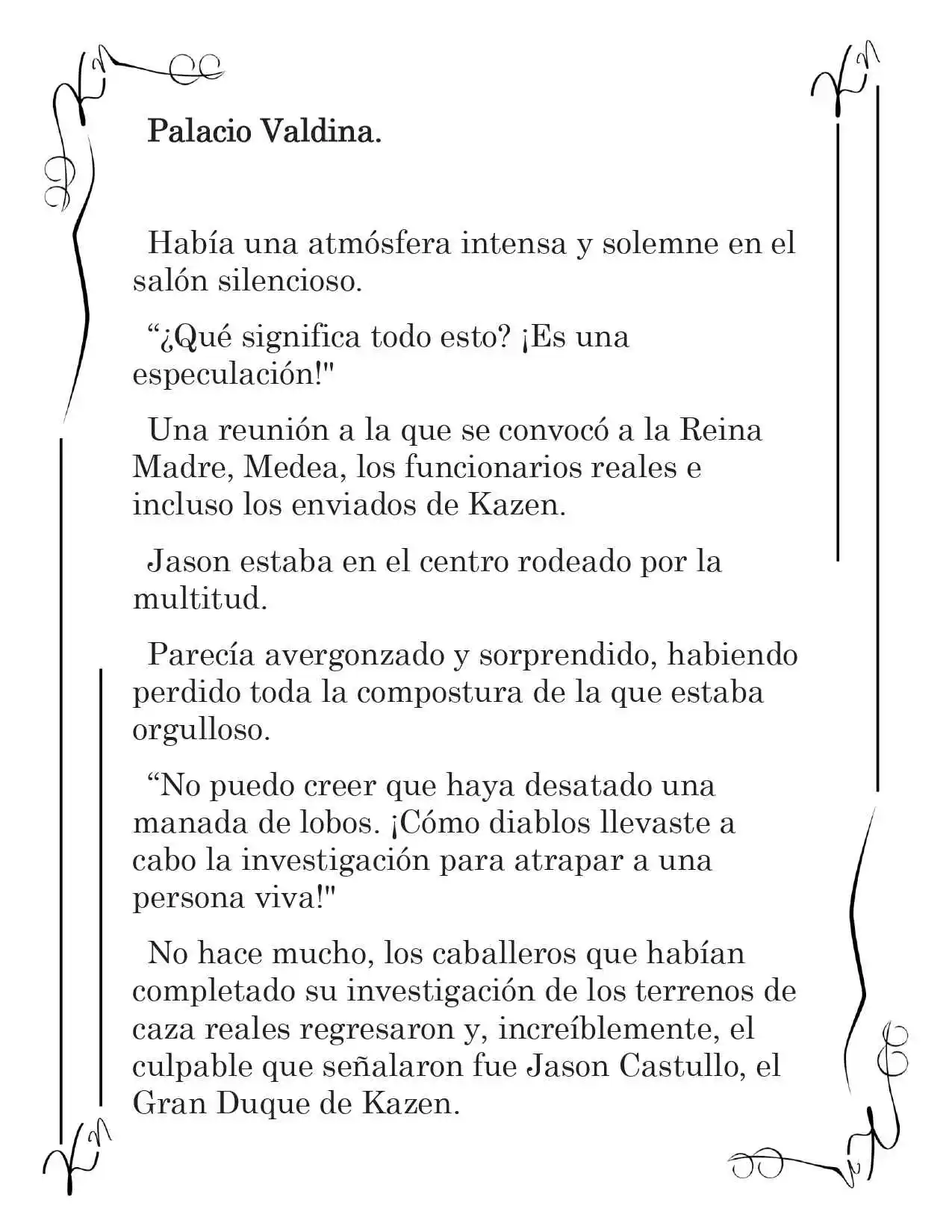 LA CORONA QUE TE ROBARÉ. (Novela) - Capítulo 115 - Página 4 - LectorTMOo