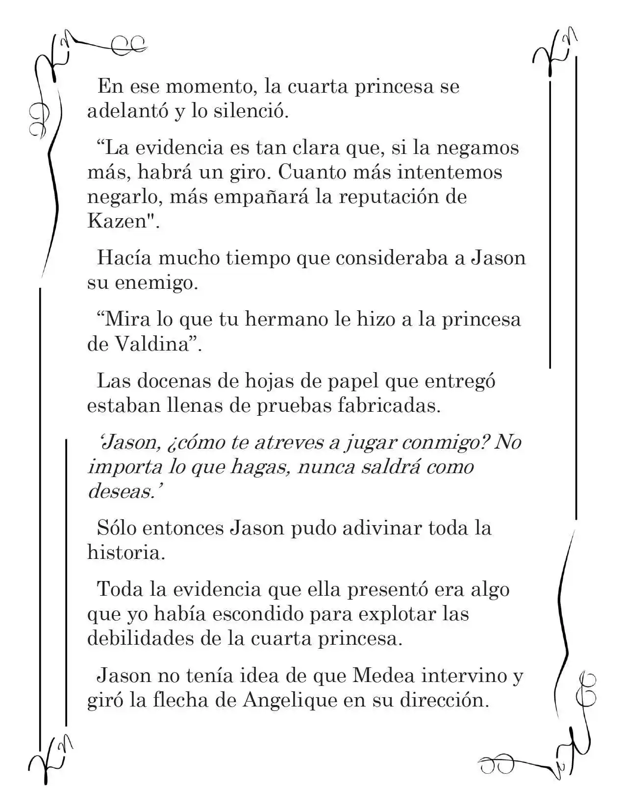 LA CORONA QUE TE ROBARÉ. (Novela) - Capítulo 115 - Página 7 - LectorTMOo