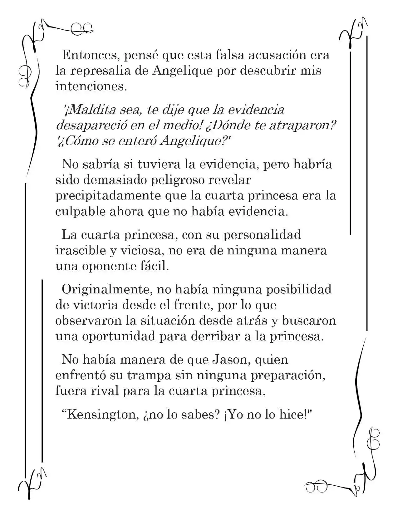 LA CORONA QUE TE ROBARÉ. (Novela) - Capítulo 115 - Página 8 - LectorTMOo