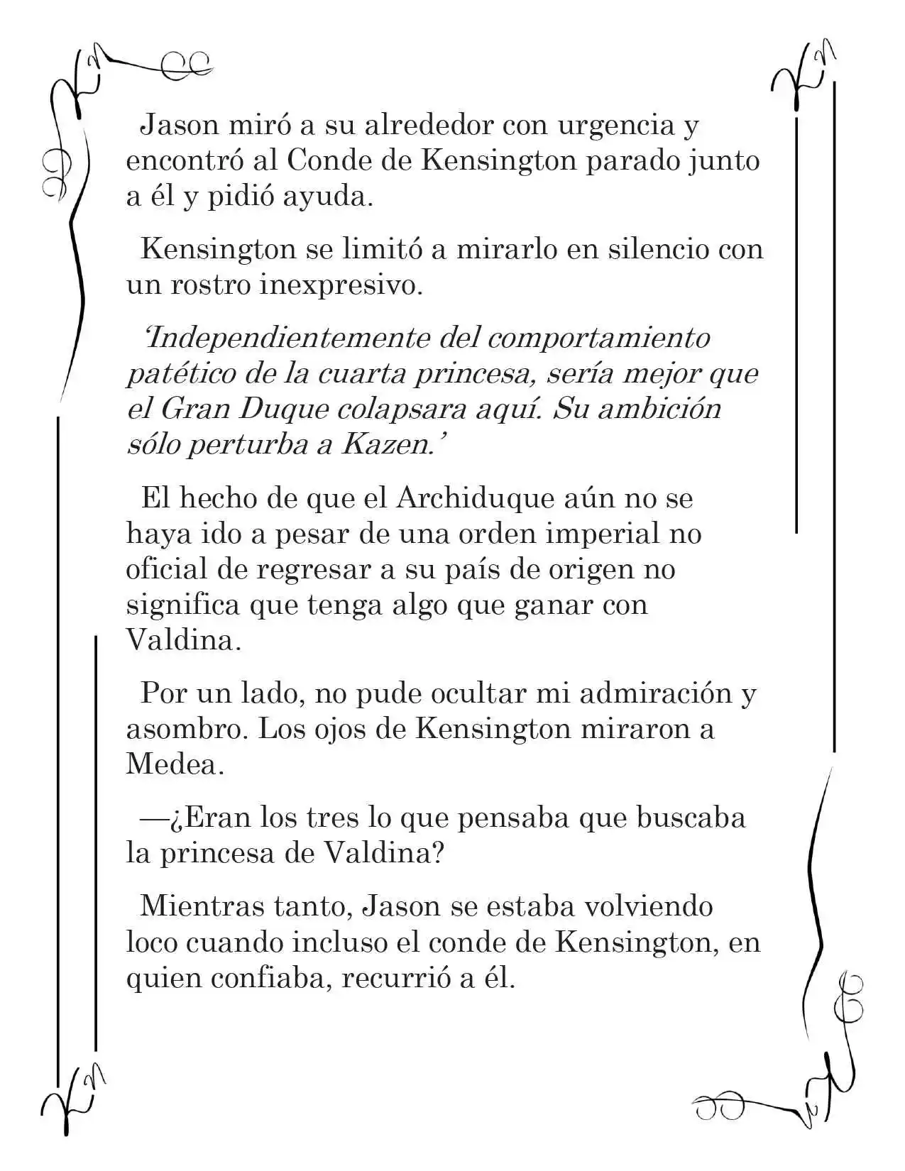 LA CORONA QUE TE ROBARÉ. (Novela) - Capítulo 115 - Página 9 - LectorTMOo