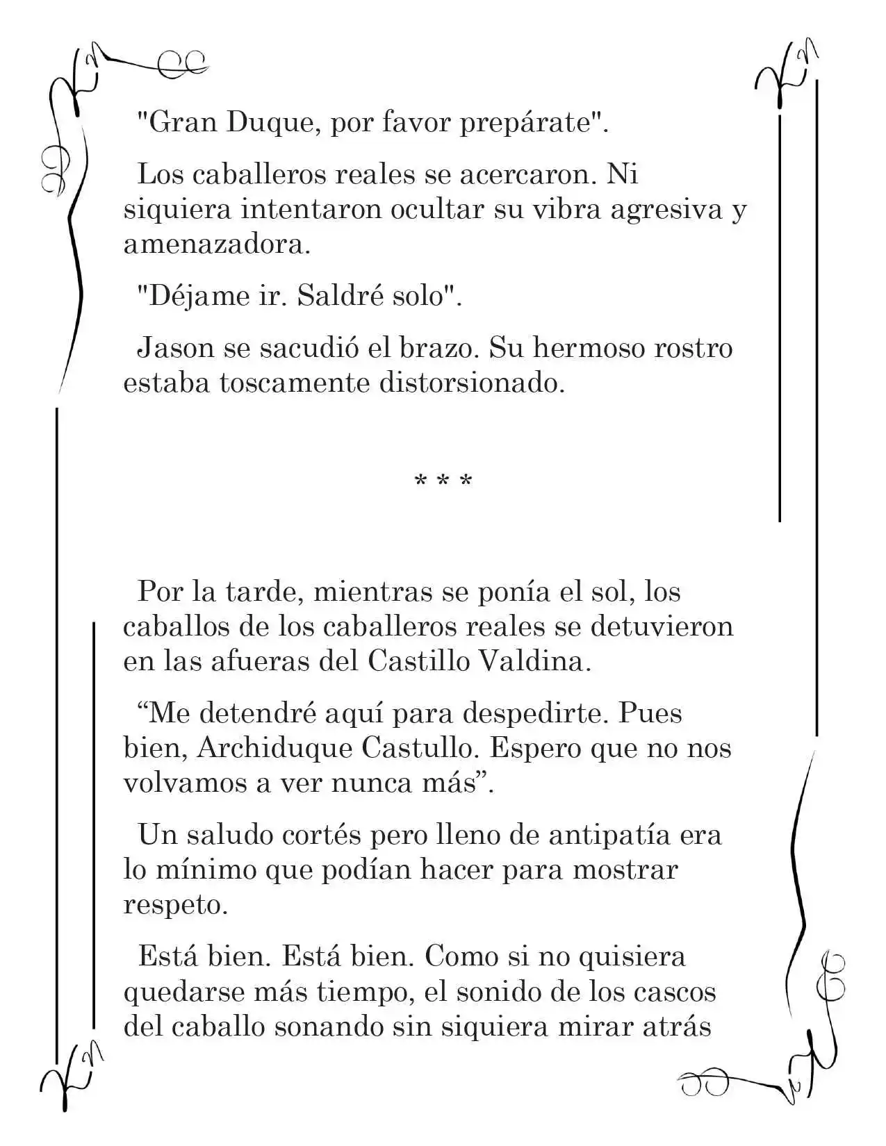 LA CORONA QUE TE ROBARÉ. (Novela) - Capítulo 116 - Página 4 - LectorTMOo