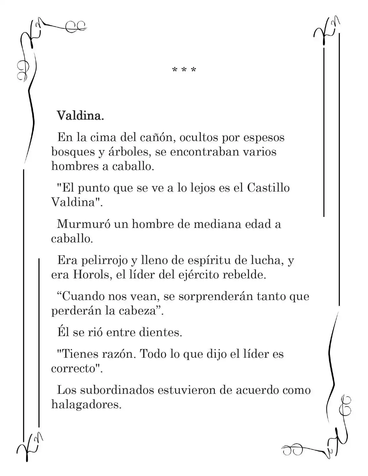 LA CORONA QUE TE ROBARÉ. (Novela) - Capítulo 116 - Página 7 - LectorTMOo