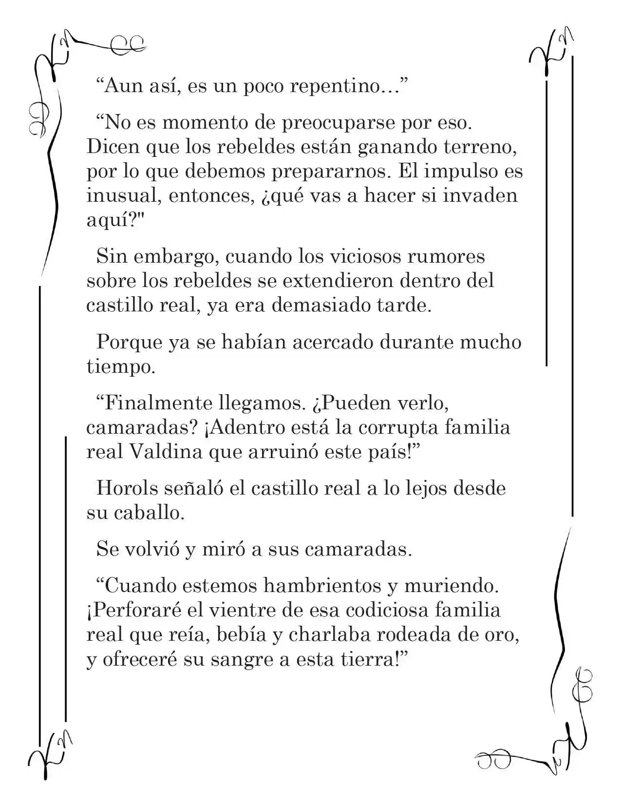 LA CORONA QUE TE ROBARÉ. (Novela) - Capítulo 117 - Página 4 - LectorTMOo