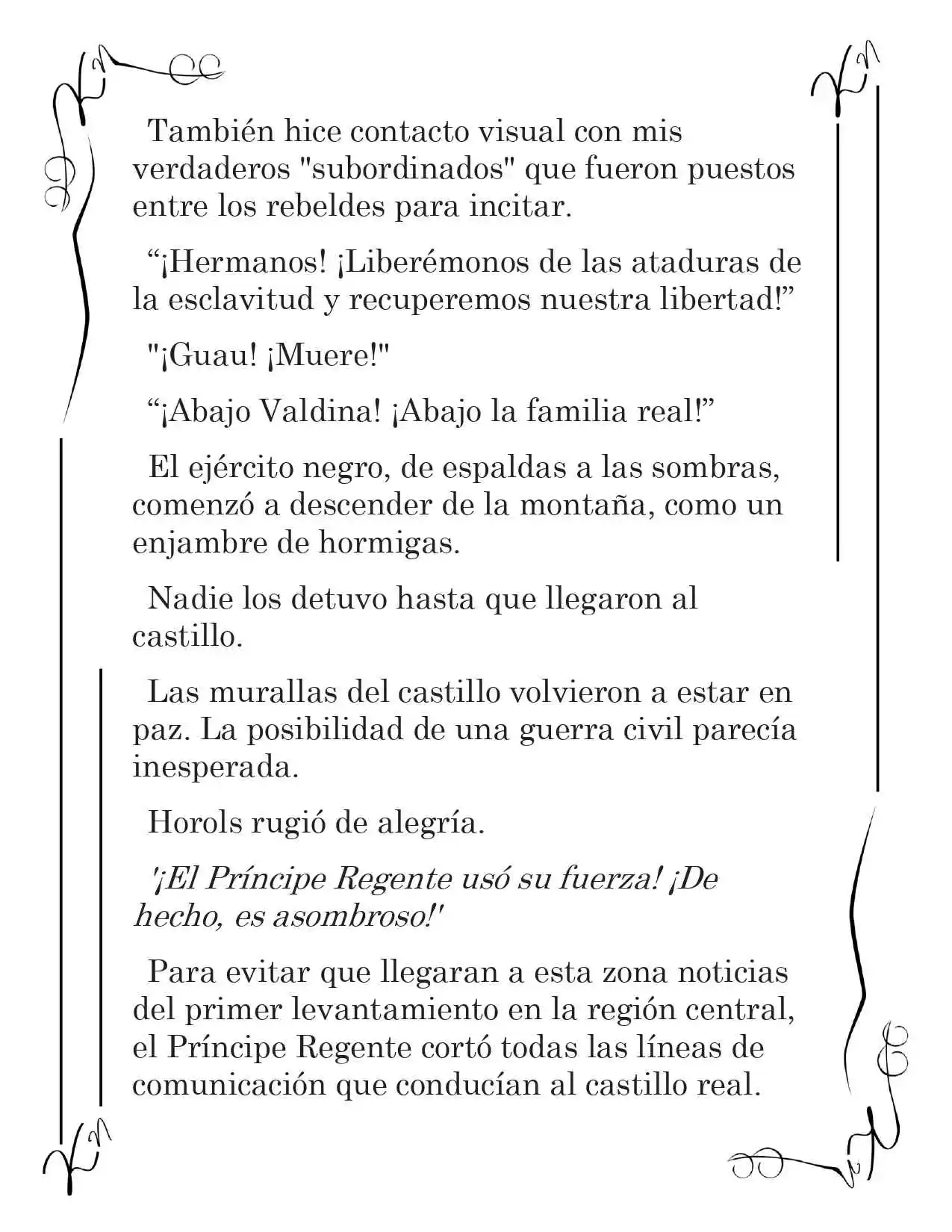 LA CORONA QUE TE ROBARÉ. (Novela) - Capítulo 117 - Página 5 - LectorTMOo