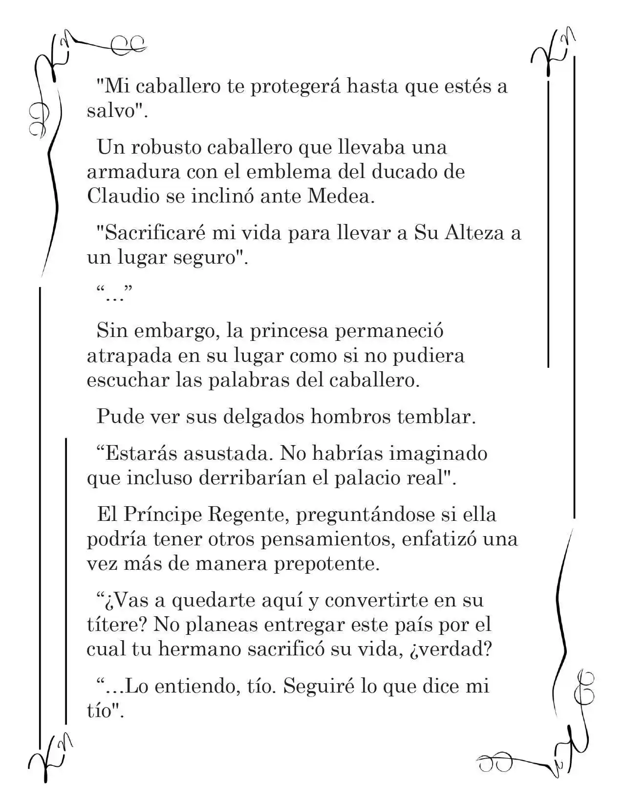LA CORONA QUE TE ROBARÉ. (Novela) - Capítulo 118 - Página 4 - LectorTMOo