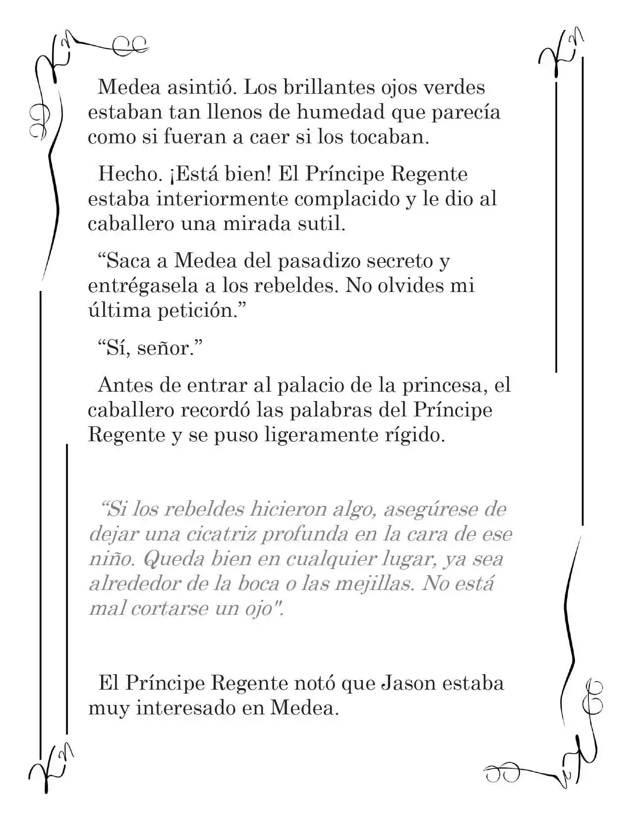 LA CORONA QUE TE ROBARÉ. (Novela) - Capítulo 118 - Página 5 - LectorTMOo