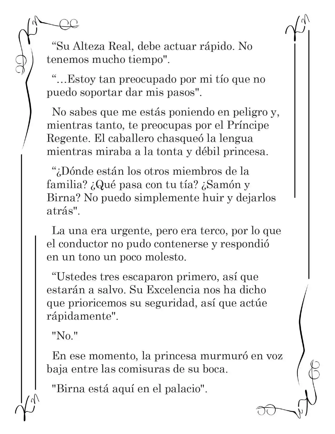 LA CORONA QUE TE ROBARÉ. (Novela) - Capítulo 118 - Página 7 - LectorTMOo
