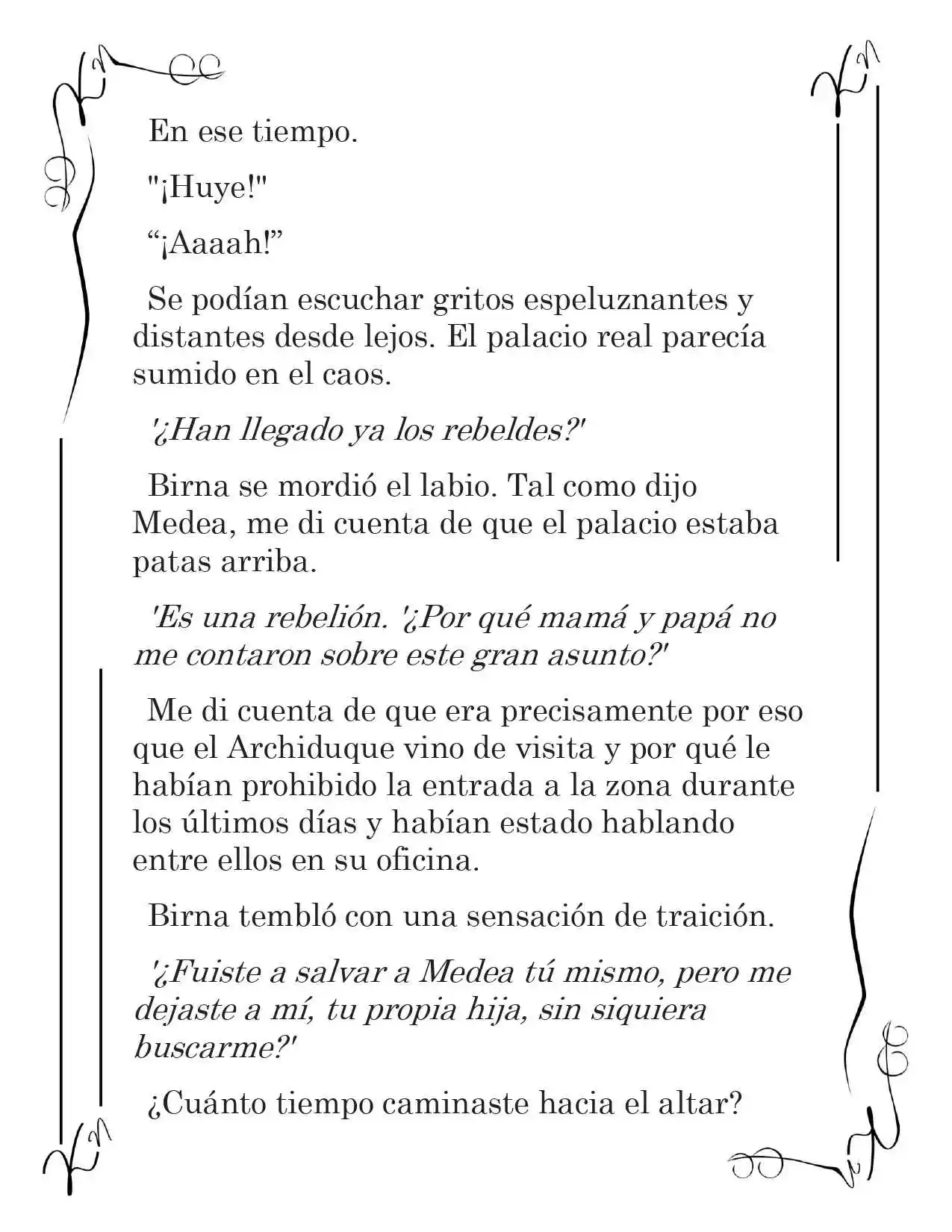 LA CORONA QUE TE ROBARÉ. (Novela) - Capítulo 119 - Página 8 - LectorTMOo