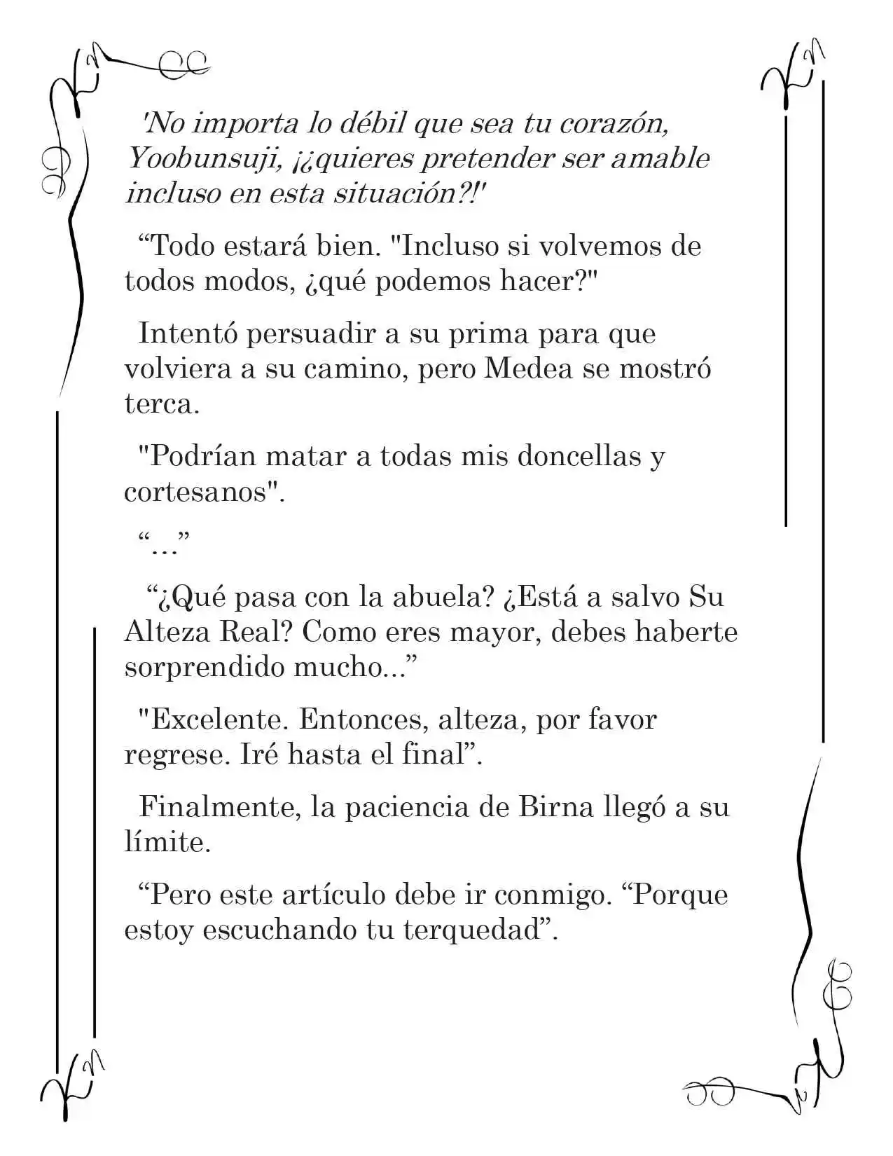 LA CORONA QUE TE ROBARÉ. (Novela) - Capítulo 119 - Página 10 - LectorTMOo