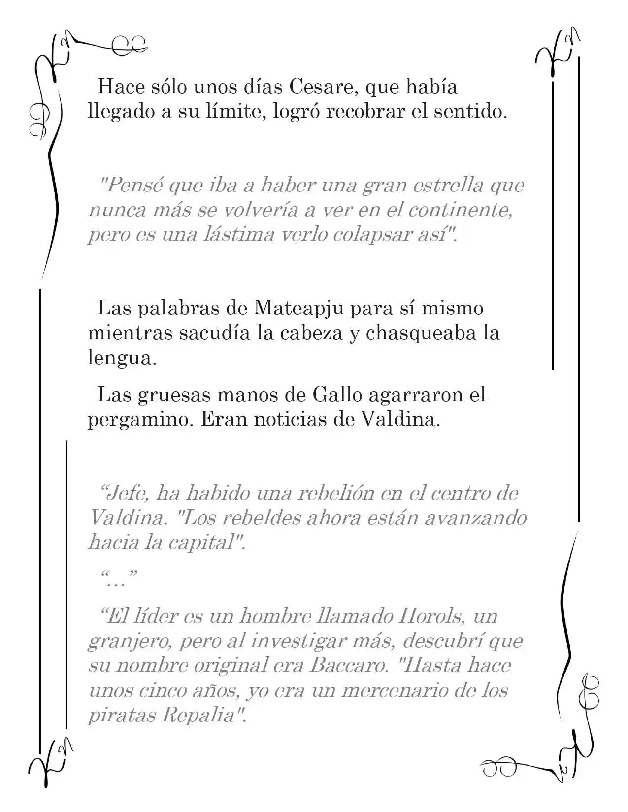 LA CORONA QUE TE ROBARÉ. (Novela) - Capítulo 122 - Página 7 - LectorTMOo