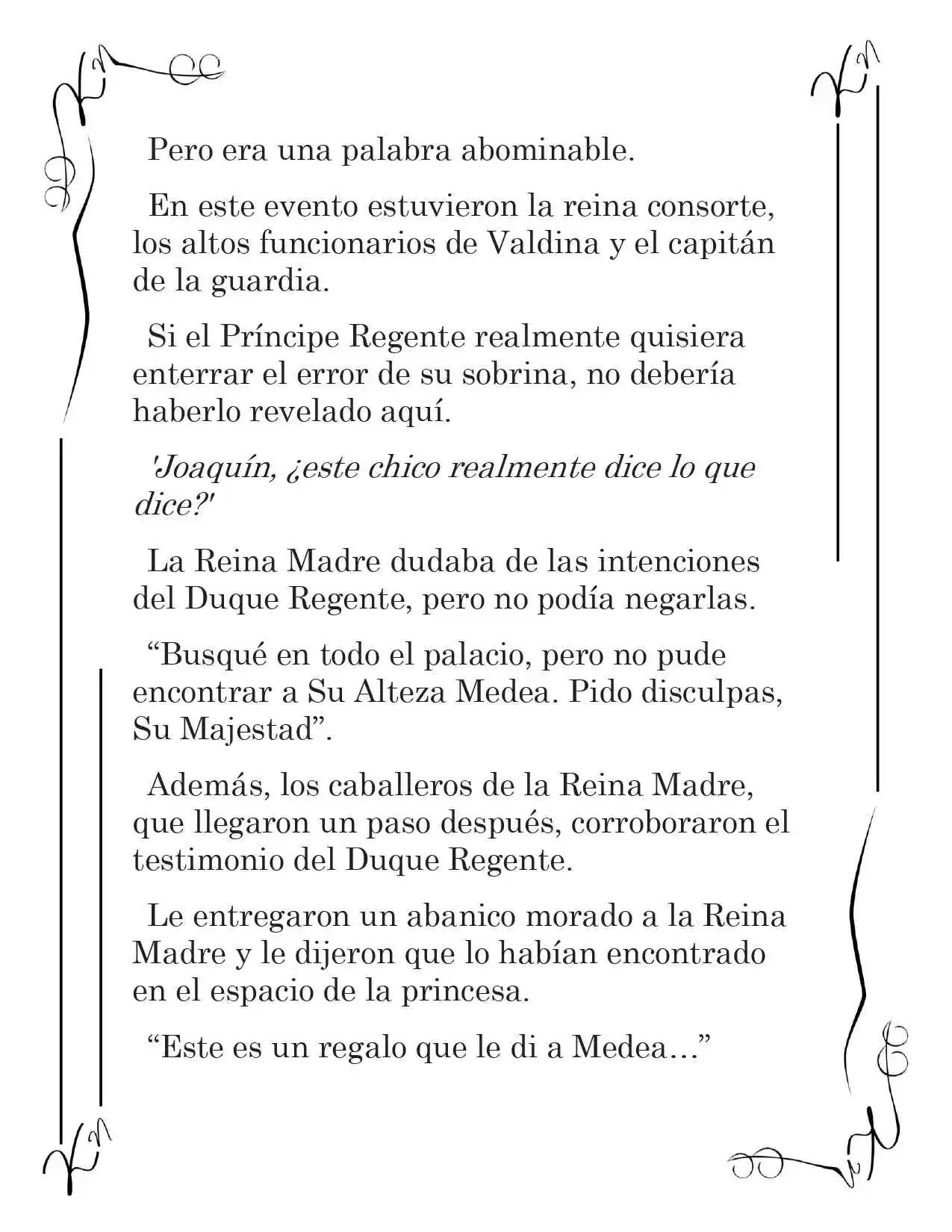 LA CORONA QUE TE ROBARÉ. (Novela) - Capítulo 124 - Página 2 - LectorTMOo