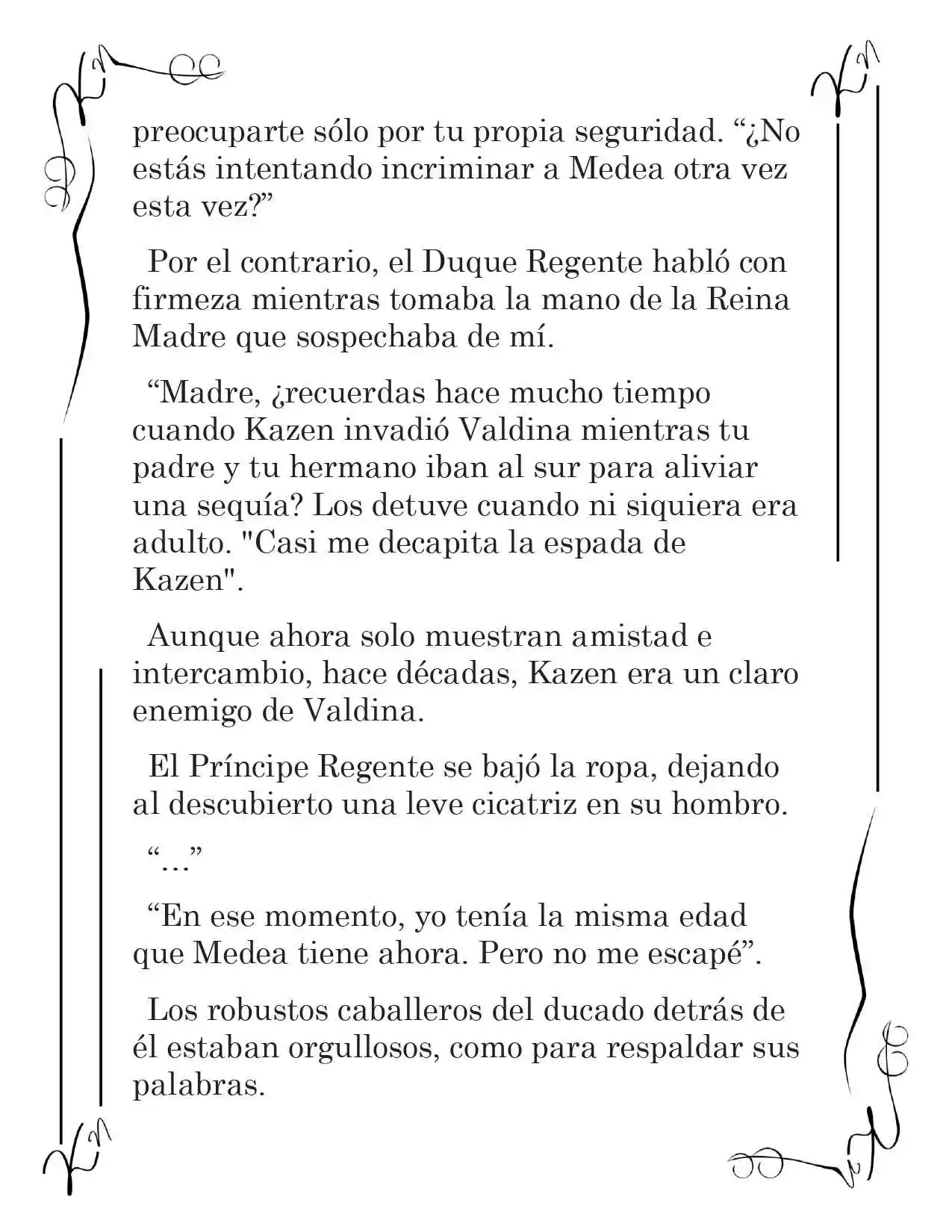 LA CORONA QUE TE ROBARÉ. (Novela) - Capítulo 124 - Página 4 - LectorTMOo
