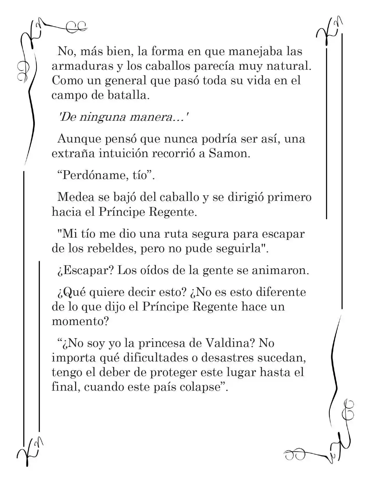 LA CORONA QUE TE ROBARÉ. (Novela) - Capítulo 124 - Página 10 - LectorTMOo