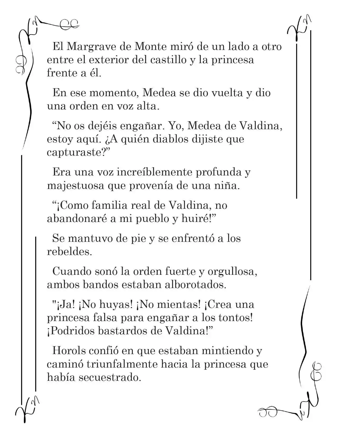 LA CORONA QUE TE ROBARÉ. (Novela) - Capítulo 125 - Página 4 - LectorTMOo
