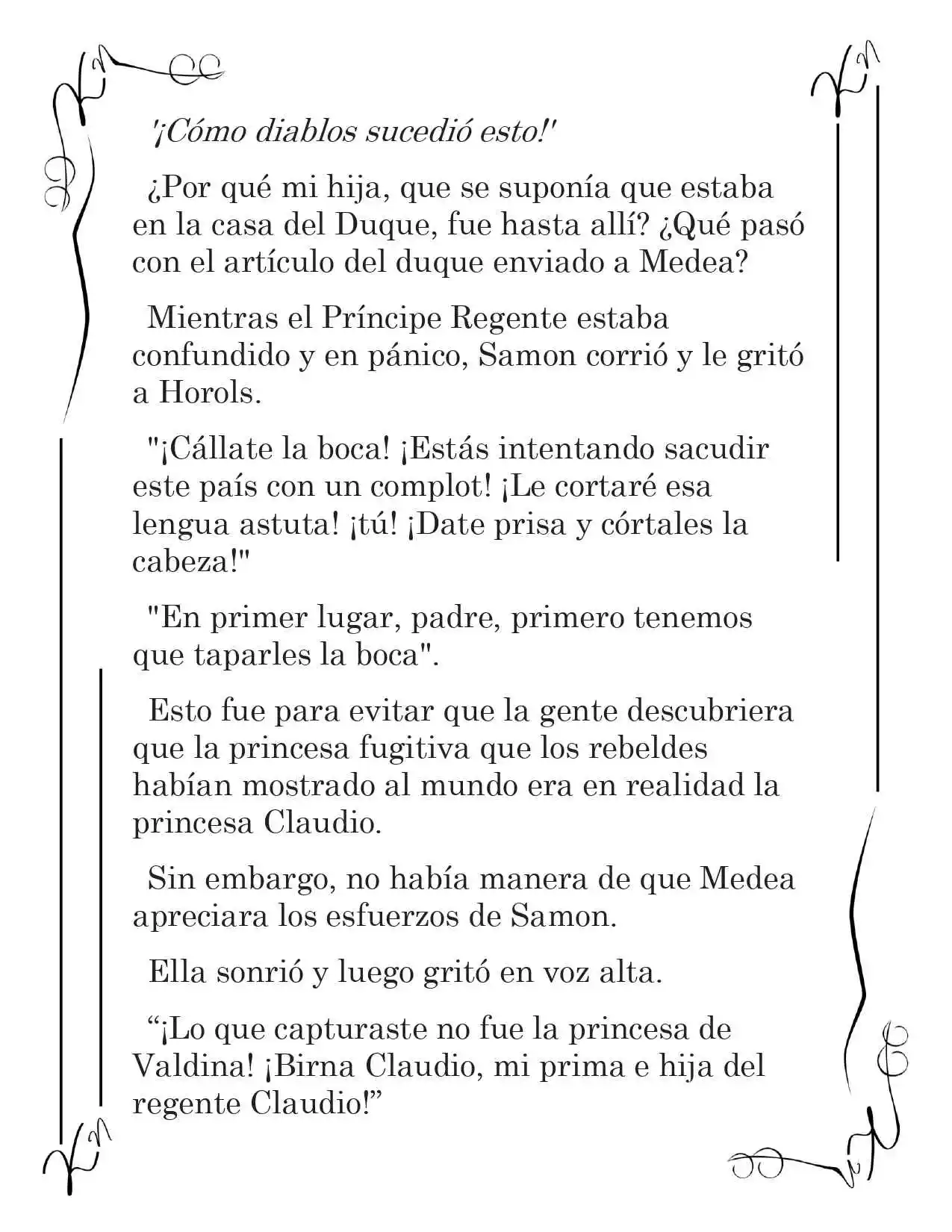 LA CORONA QUE TE ROBARÉ. (Novela) - Capítulo 125 - Página 6 - LectorTMOo