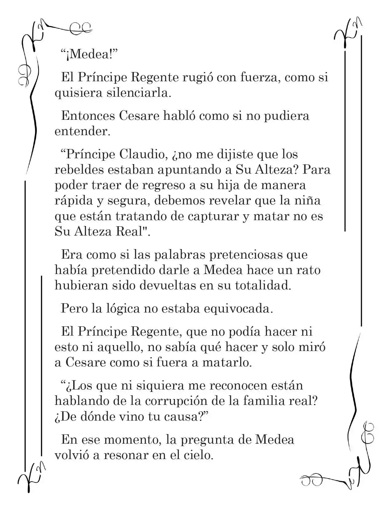 LA CORONA QUE TE ROBARÉ. (Novela) - Capítulo 125 - Página 7 - LectorTMOo