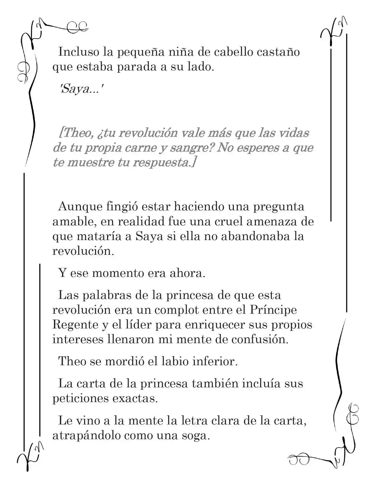 LA CORONA QUE TE ROBARÉ. (Novela) - Capítulo 125 - Página 11 - LectorTMOo