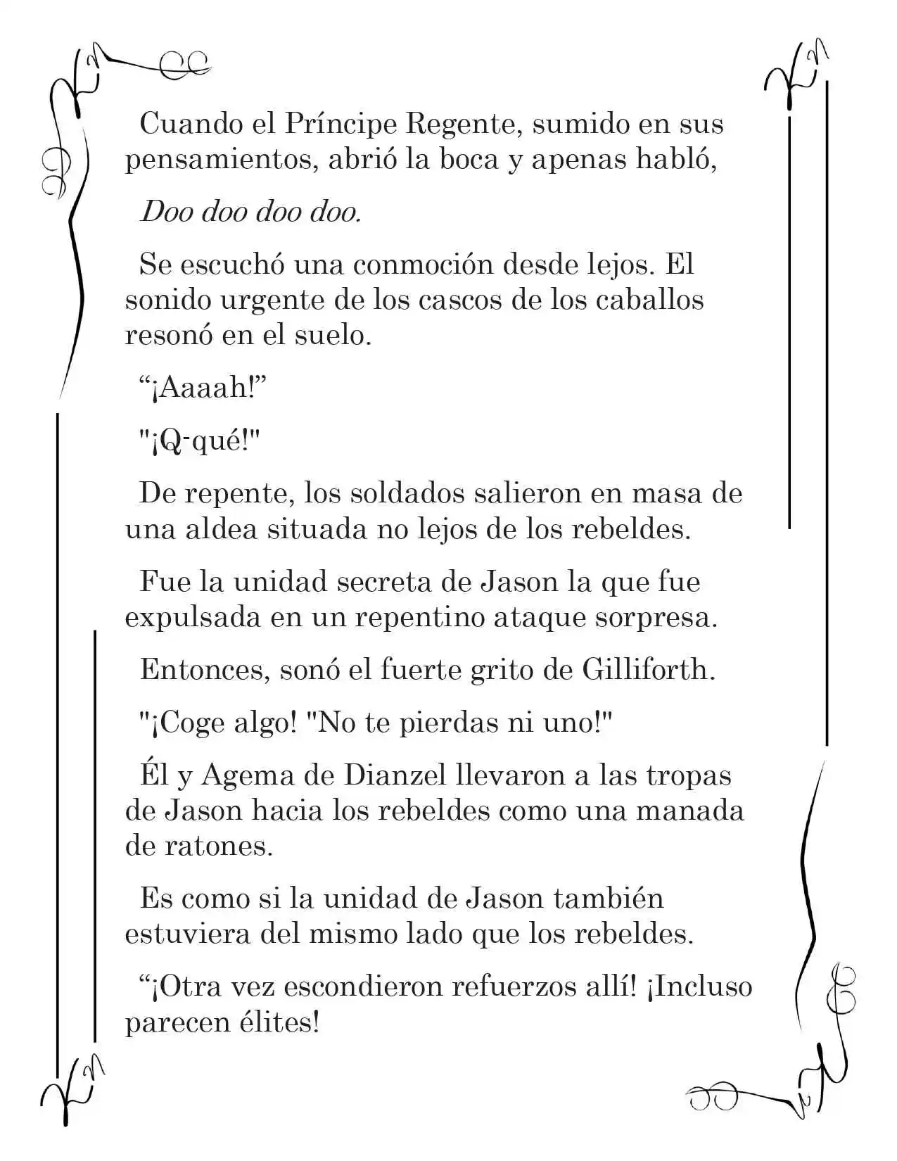 LA CORONA QUE TE ROBARÉ. (Novela) - Capítulo 126 - Página 4 - LectorTMOo