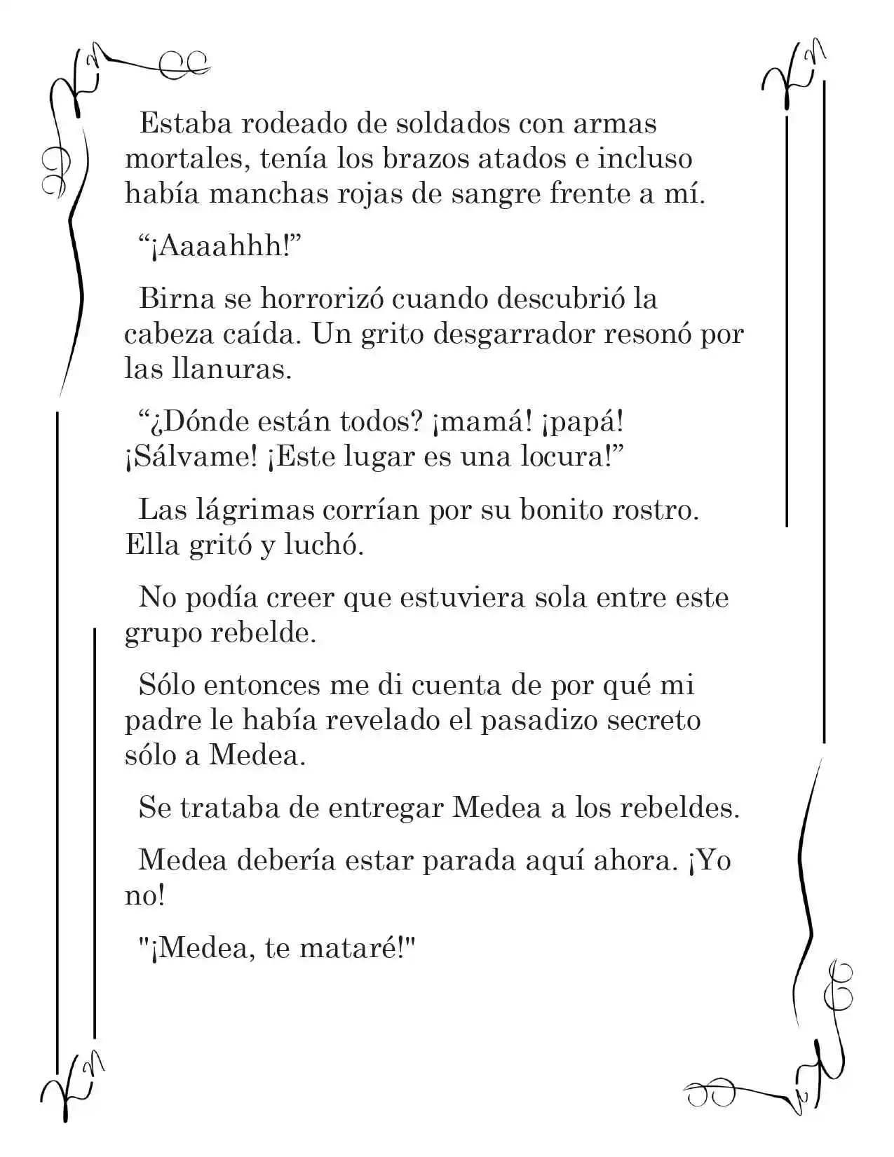 LA CORONA QUE TE ROBARÉ. (Novela) - Capítulo 126 - Página 7 - LectorTMOo