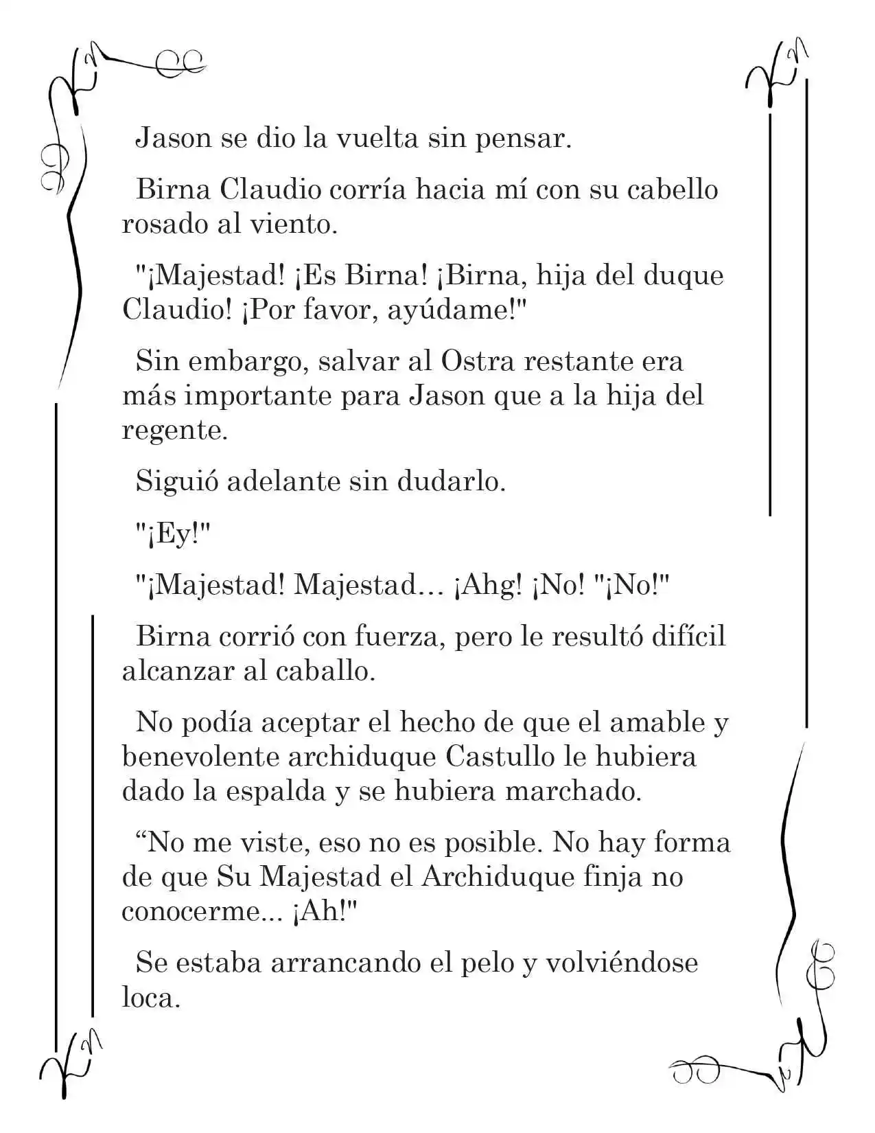 LA CORONA QUE TE ROBARÉ. (Novela) - Capítulo 127 - Página 2 - LectorTMOo