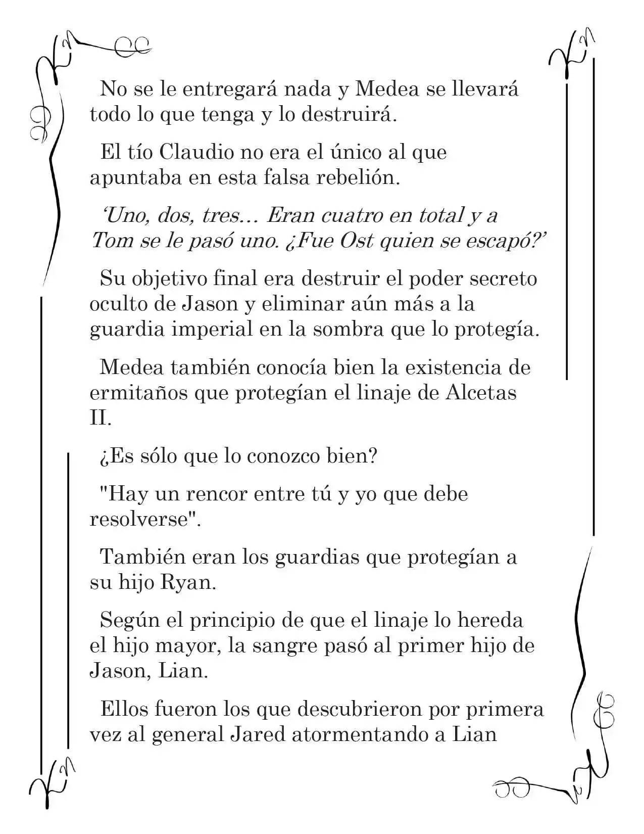 LA CORONA QUE TE ROBARÉ. (Novela) - Capítulo 127 - Página 4 - LectorTMOo