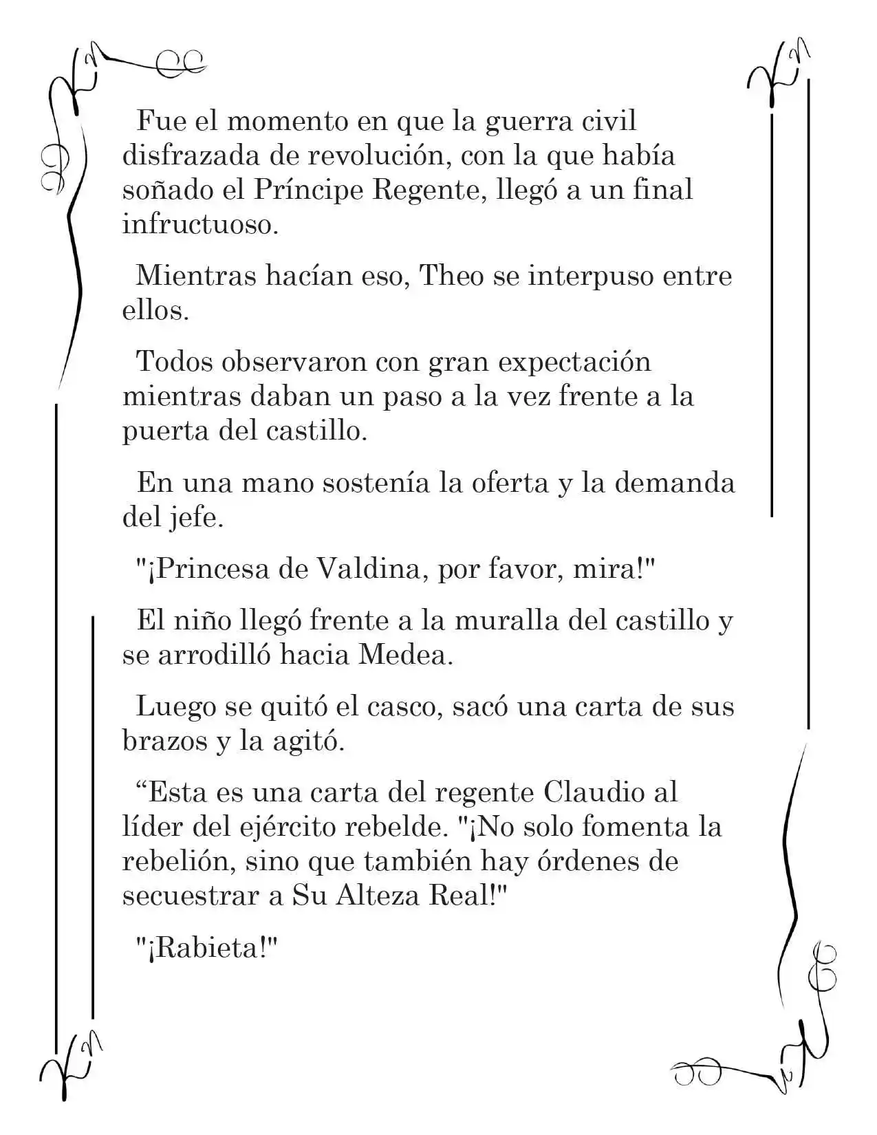 LA CORONA QUE TE ROBARÉ. (Novela) - Capítulo 127 - Página 10 - LectorTMOo