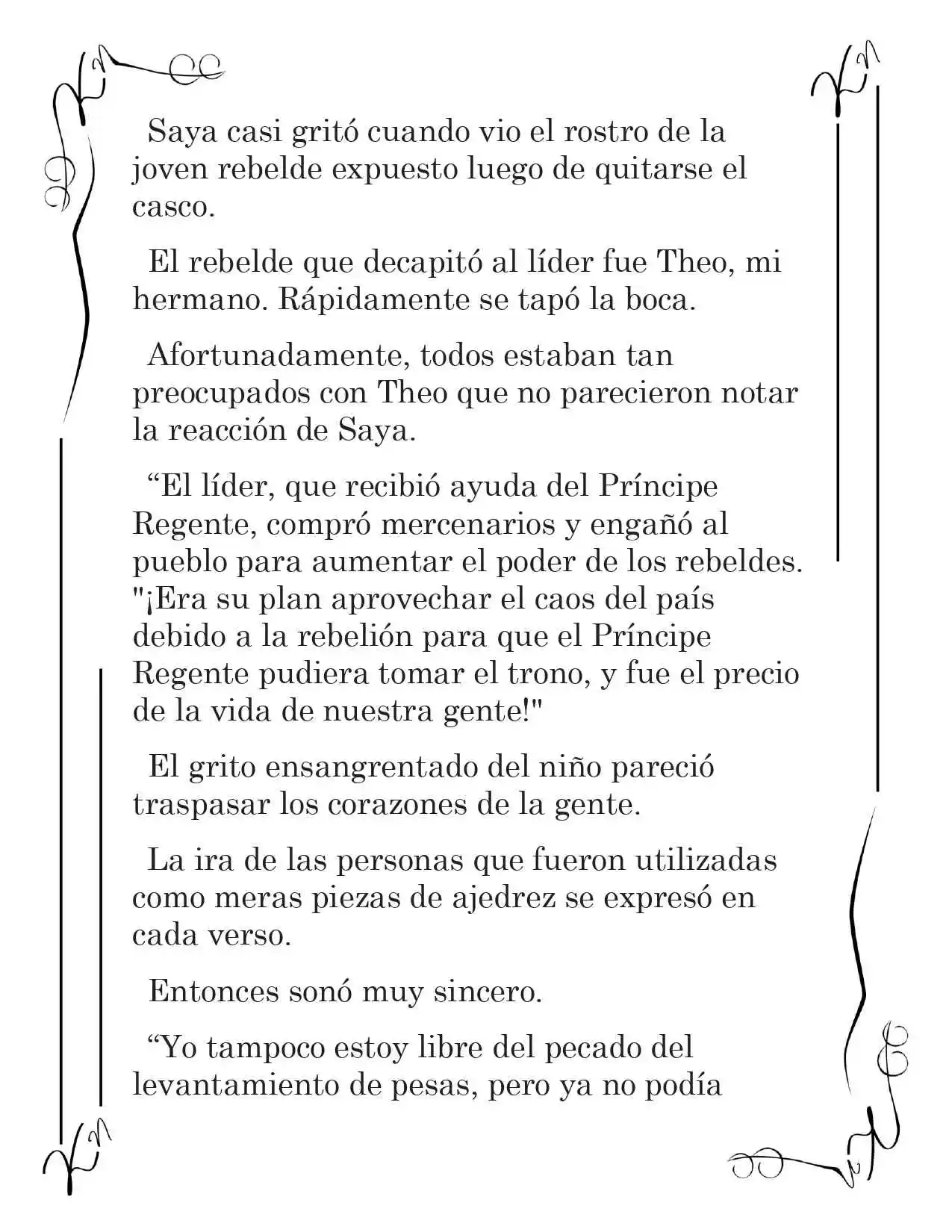 LA CORONA QUE TE ROBARÉ. (Novela) - Capítulo 127 - Página 11 - LectorTMOo