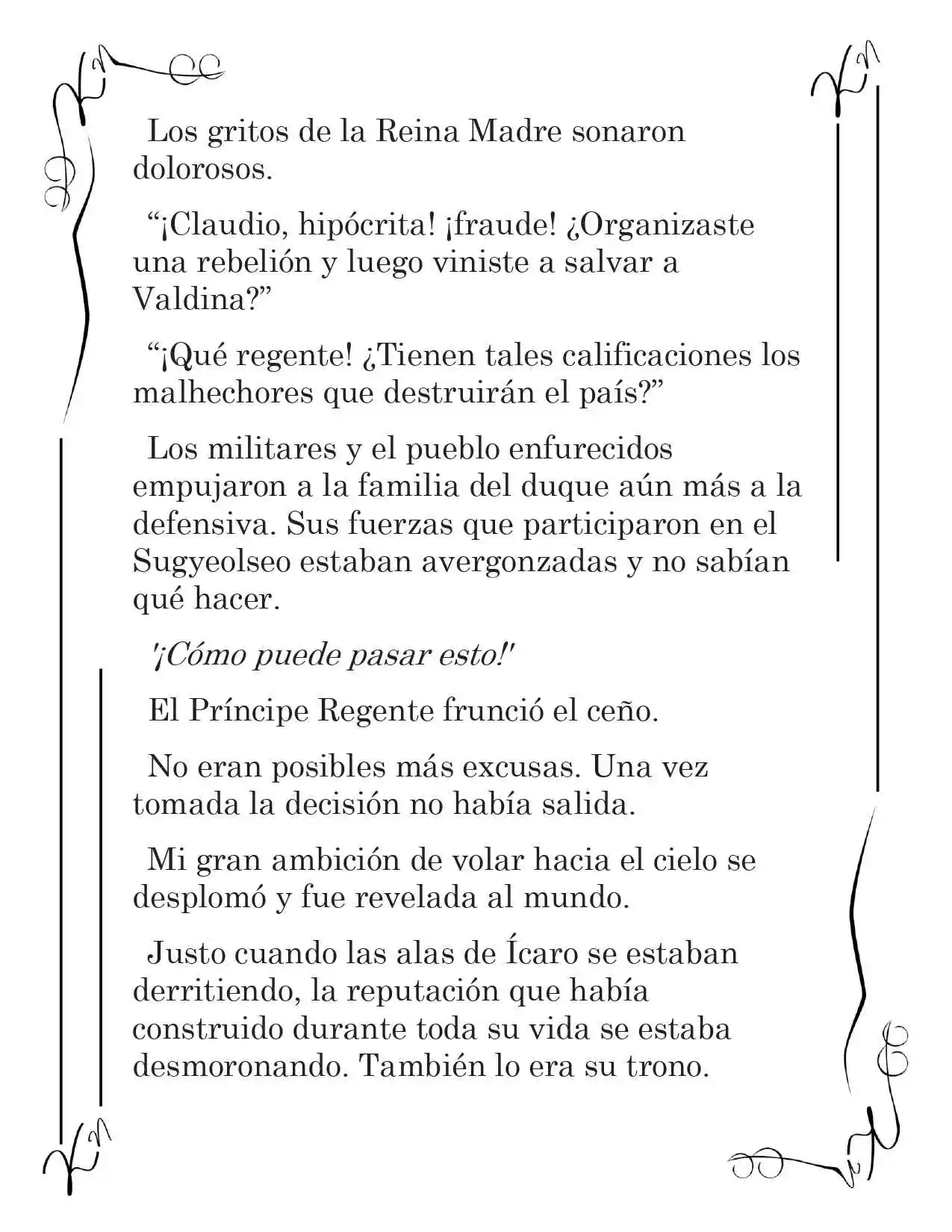LA CORONA QUE TE ROBARÉ. (Novela) - Capítulo 128 - Página 5 - LectorTMOo