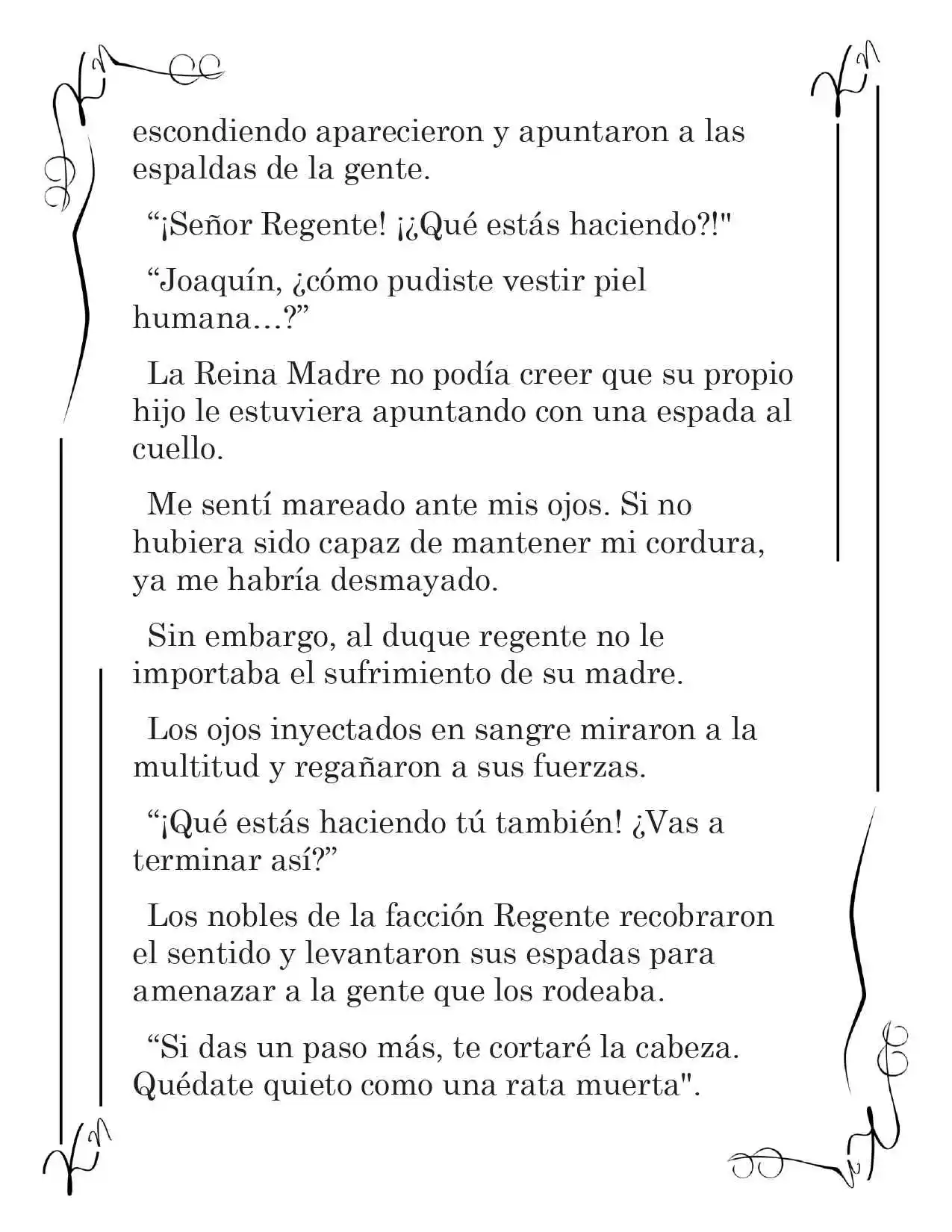 LA CORONA QUE TE ROBARÉ. (Novela) - Capítulo 128 - Página 7 - LectorTMOo
