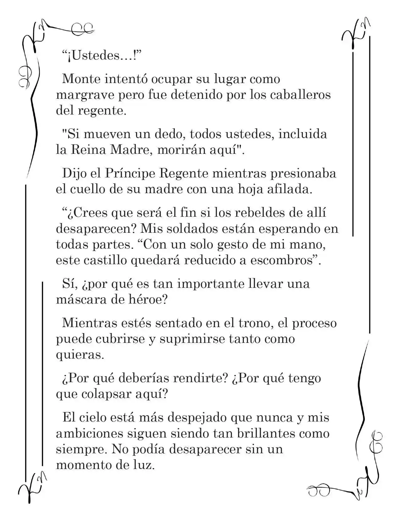 LA CORONA QUE TE ROBARÉ. (Novela) - Capítulo 128 - Página 8 - LectorTMOo