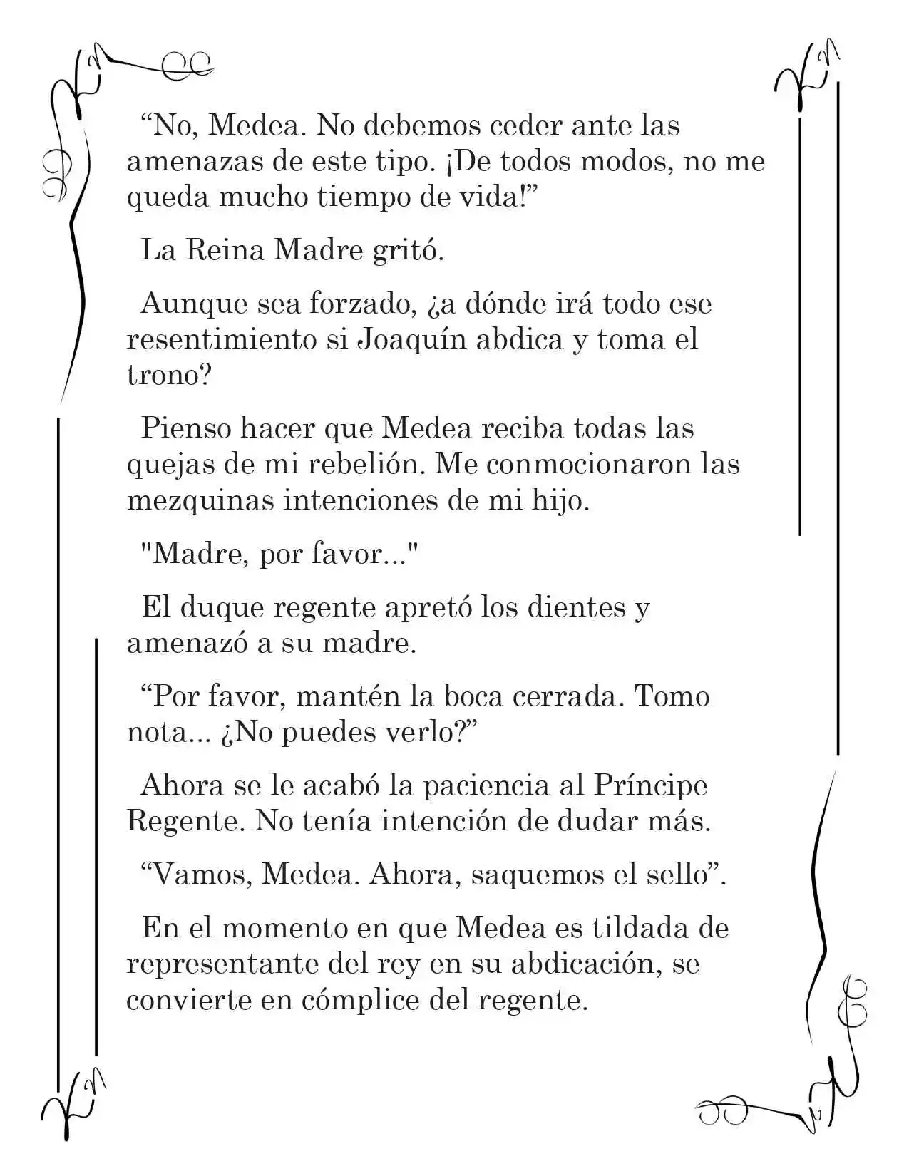 LA CORONA QUE TE ROBARÉ. (Novela) - Capítulo 128 - Página 10 - LectorTMOo