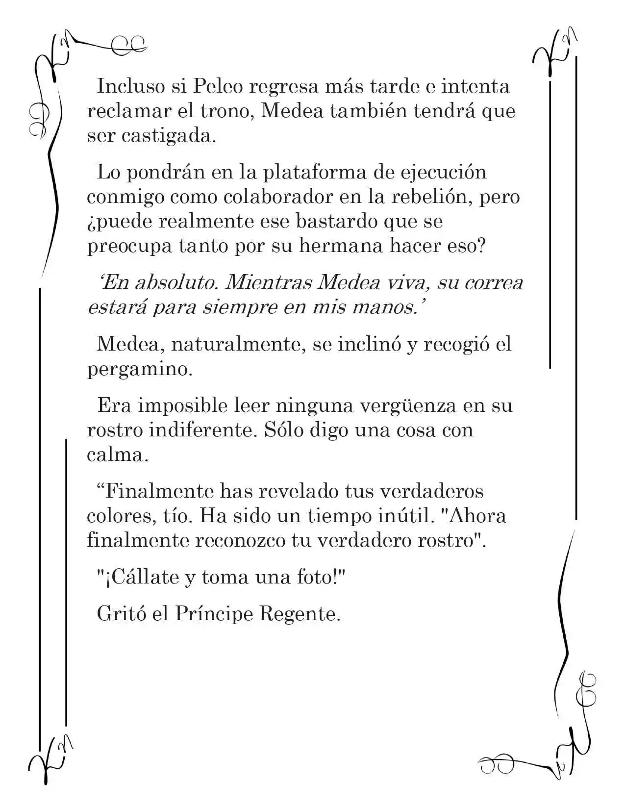 LA CORONA QUE TE ROBARÉ. (Novela) - Capítulo 128 - Página 11 - LectorTMOo