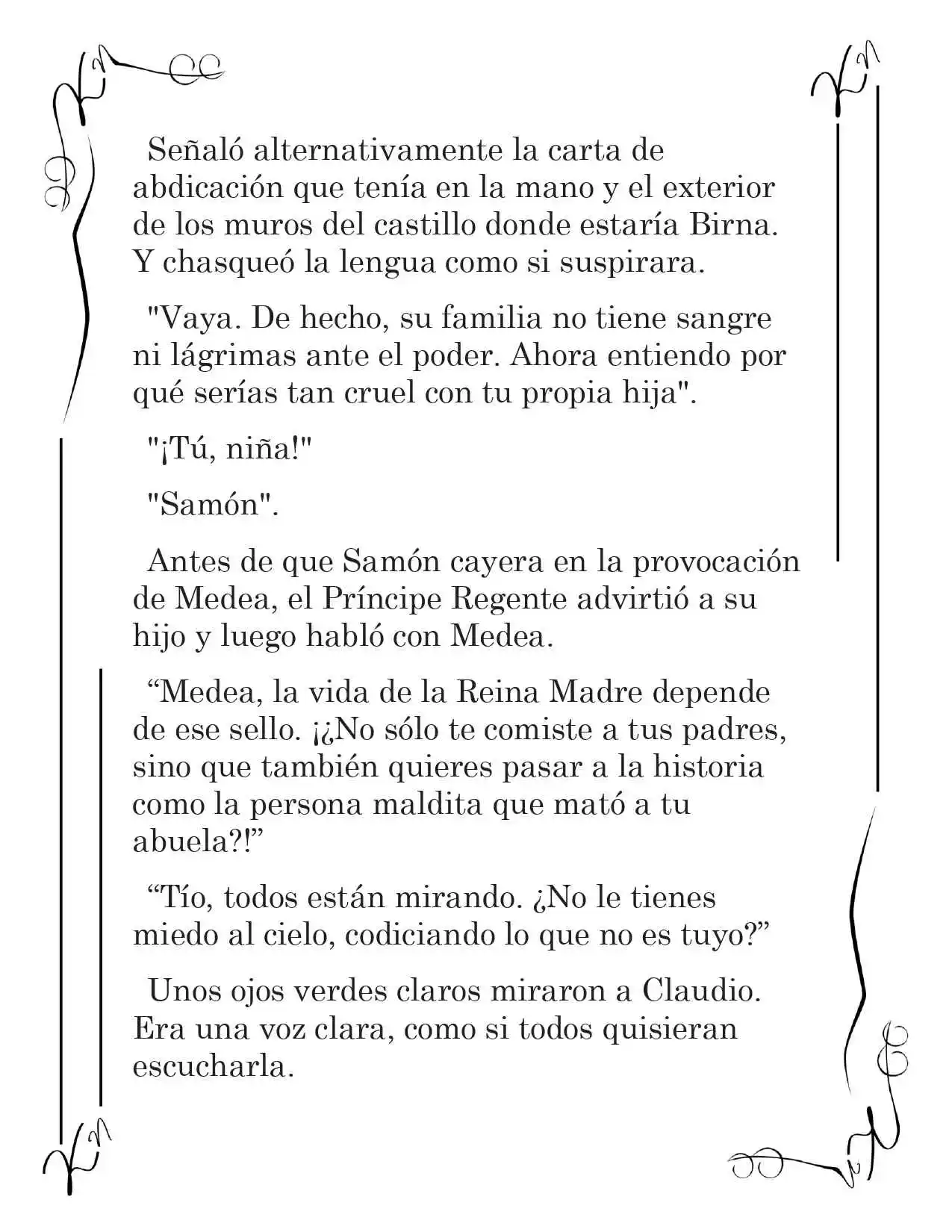 LA CORONA QUE TE ROBARÉ. (Novela) - Capítulo 129 - Página 2 - LectorTMOo