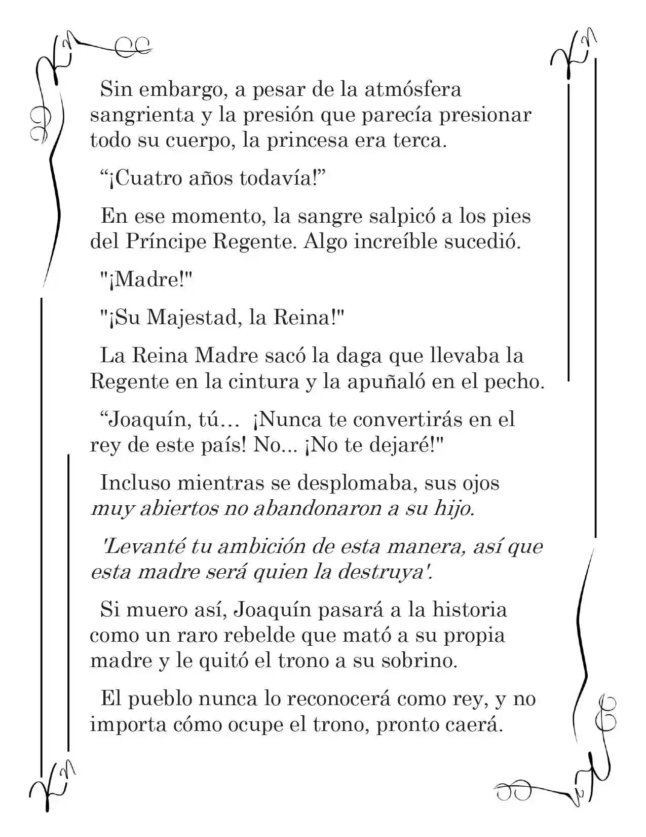 LA CORONA QUE TE ROBARÉ. (Novela) - Capítulo 129 - Página 6 - LectorTMOo