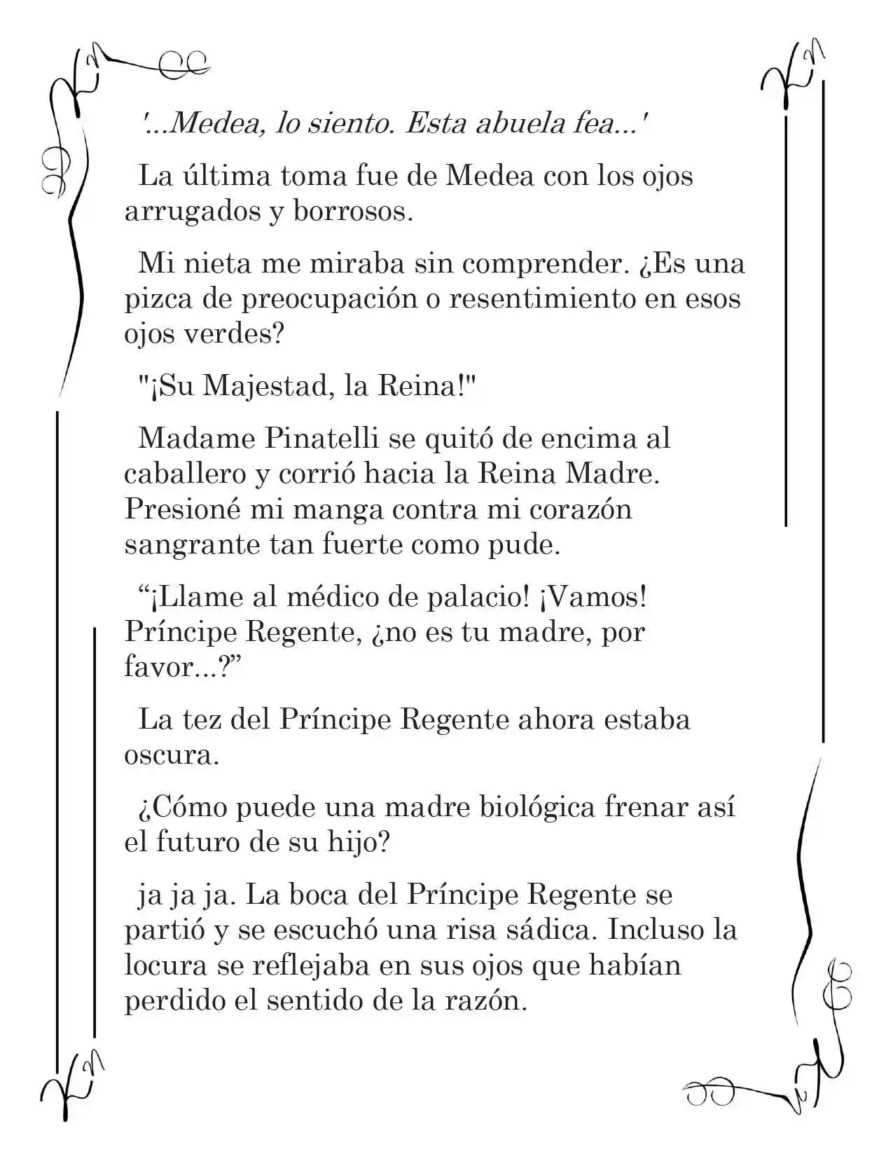 LA CORONA QUE TE ROBARÉ. (Novela) - Capítulo 129 - Página 7 - LectorTMOo