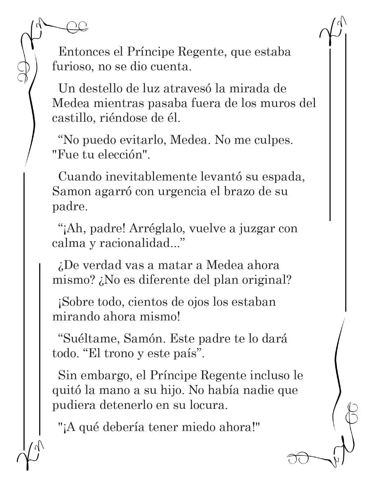 LA CORONA QUE TE ROBARÉ. (Novela) - Capítulo 129 - Página 10 - LectorTMOo