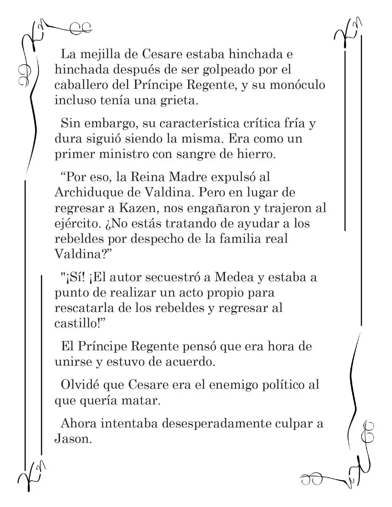 LA CORONA QUE TE ROBARÉ. (Novela) - Capítulo 131 - Página 5 - LectorTMOo