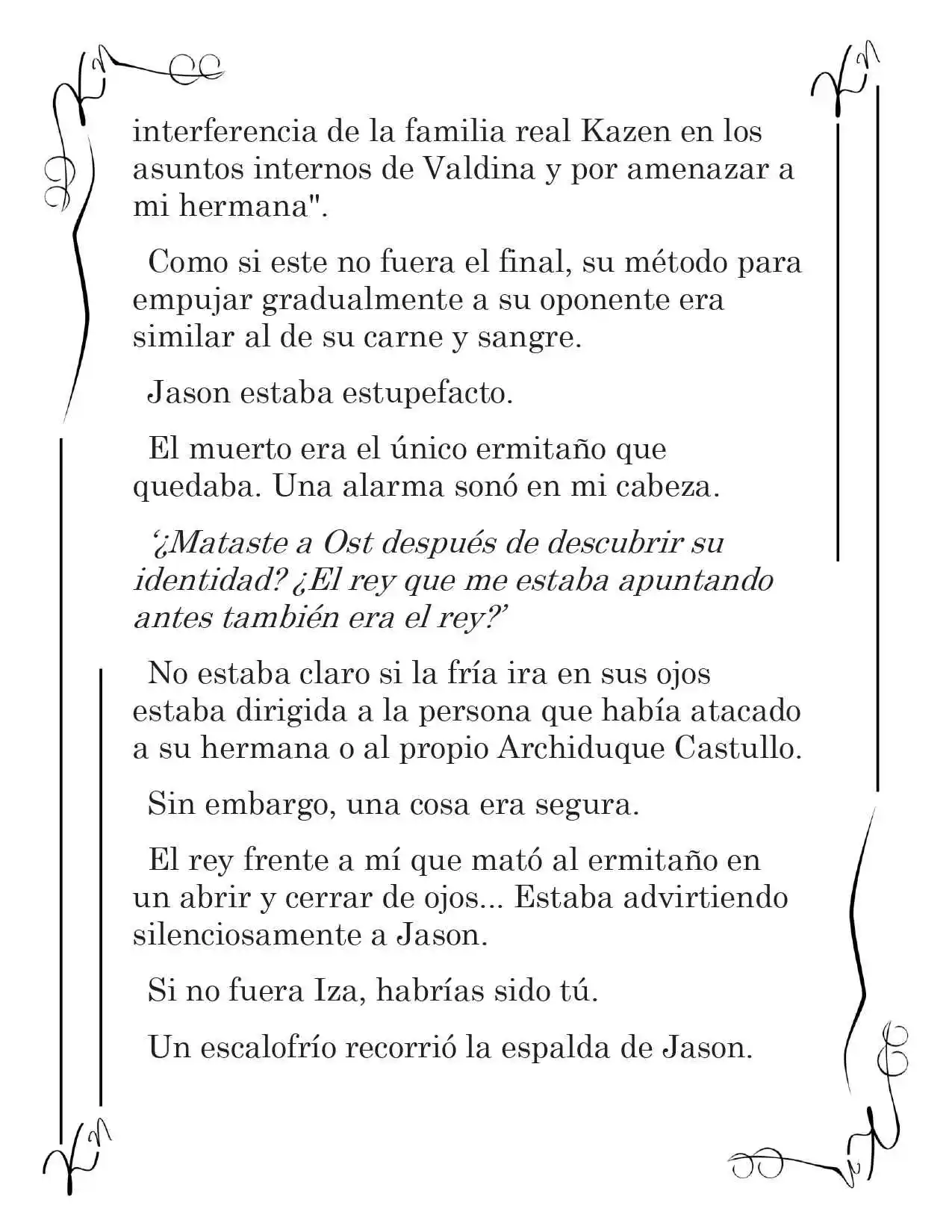 LA CORONA QUE TE ROBARÉ. (Novela) - Capítulo 131 - Página 13 - LectorTMOo
