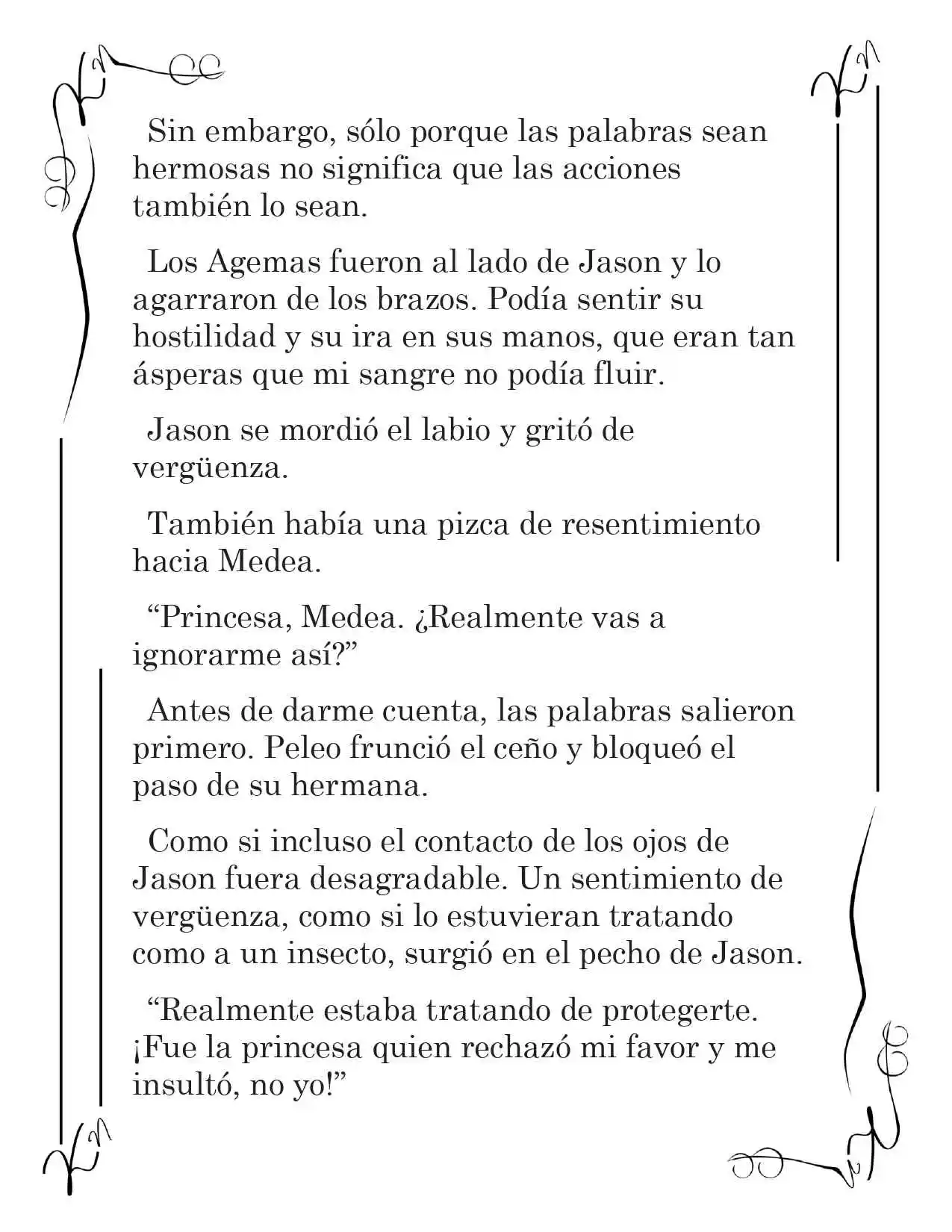 LA CORONA QUE TE ROBARÉ. (Novela) - Capítulo 132 - Página 4 - LectorTMOo