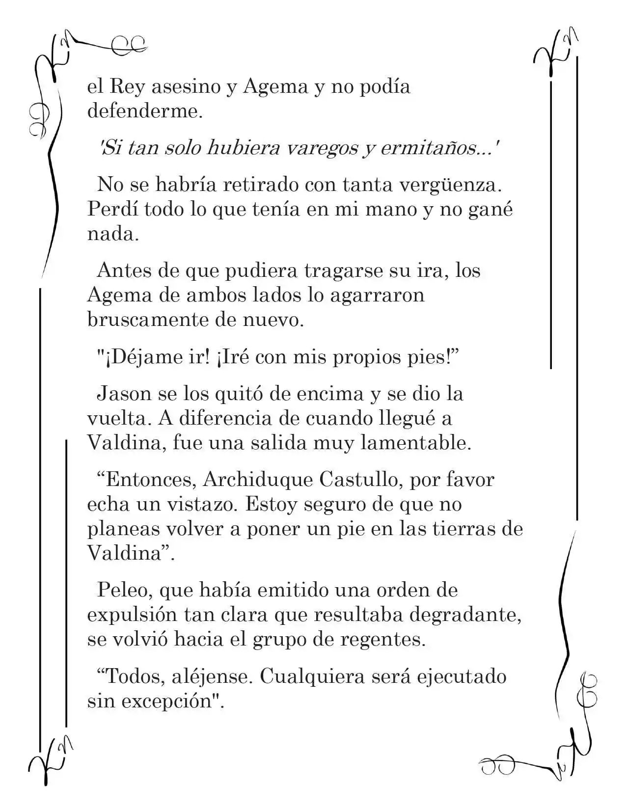 LA CORONA QUE TE ROBARÉ. (Novela) - Capítulo 132 - Página 6 - LectorTMOo