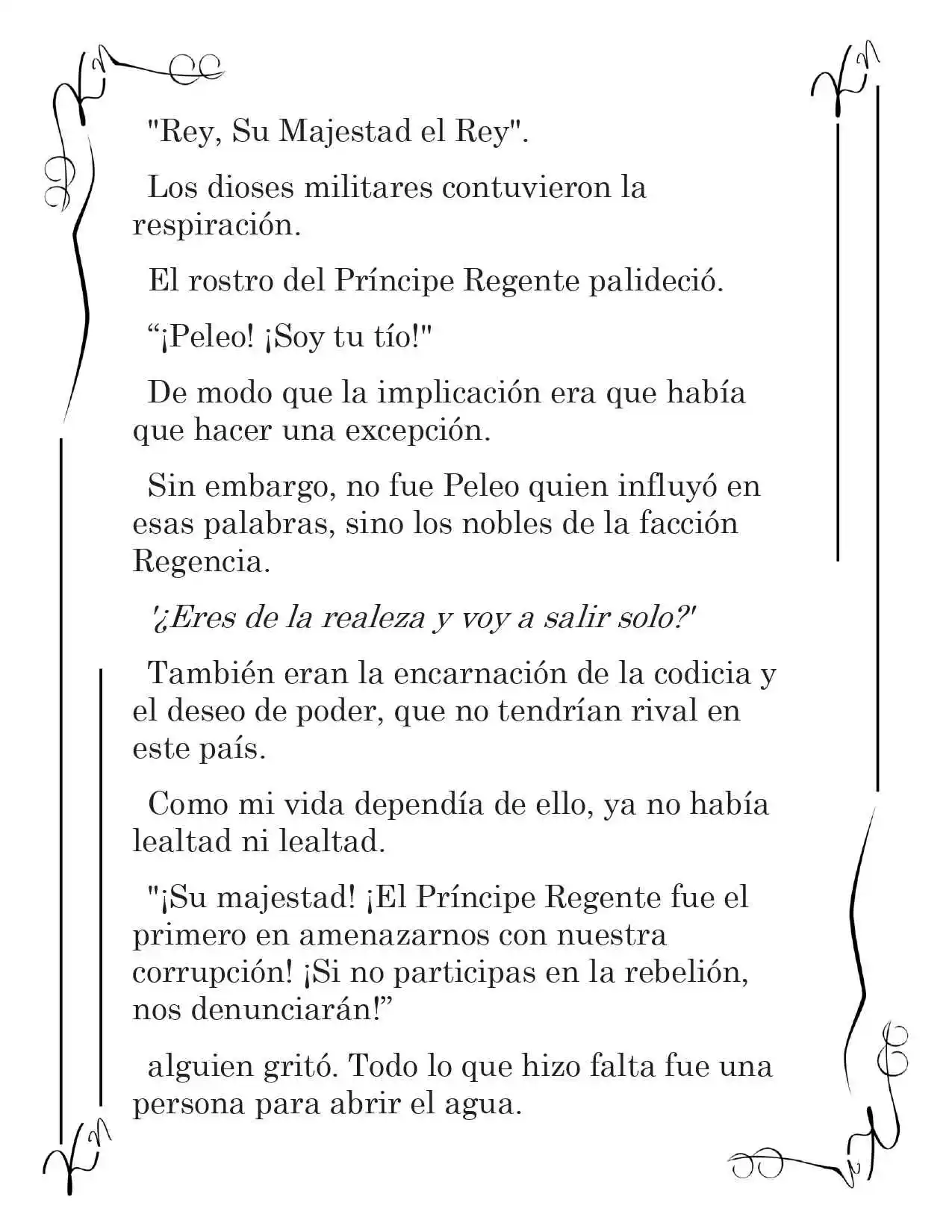 LA CORONA QUE TE ROBARÉ. (Novela) - Capítulo 132 - Página 7 - LectorTMOo