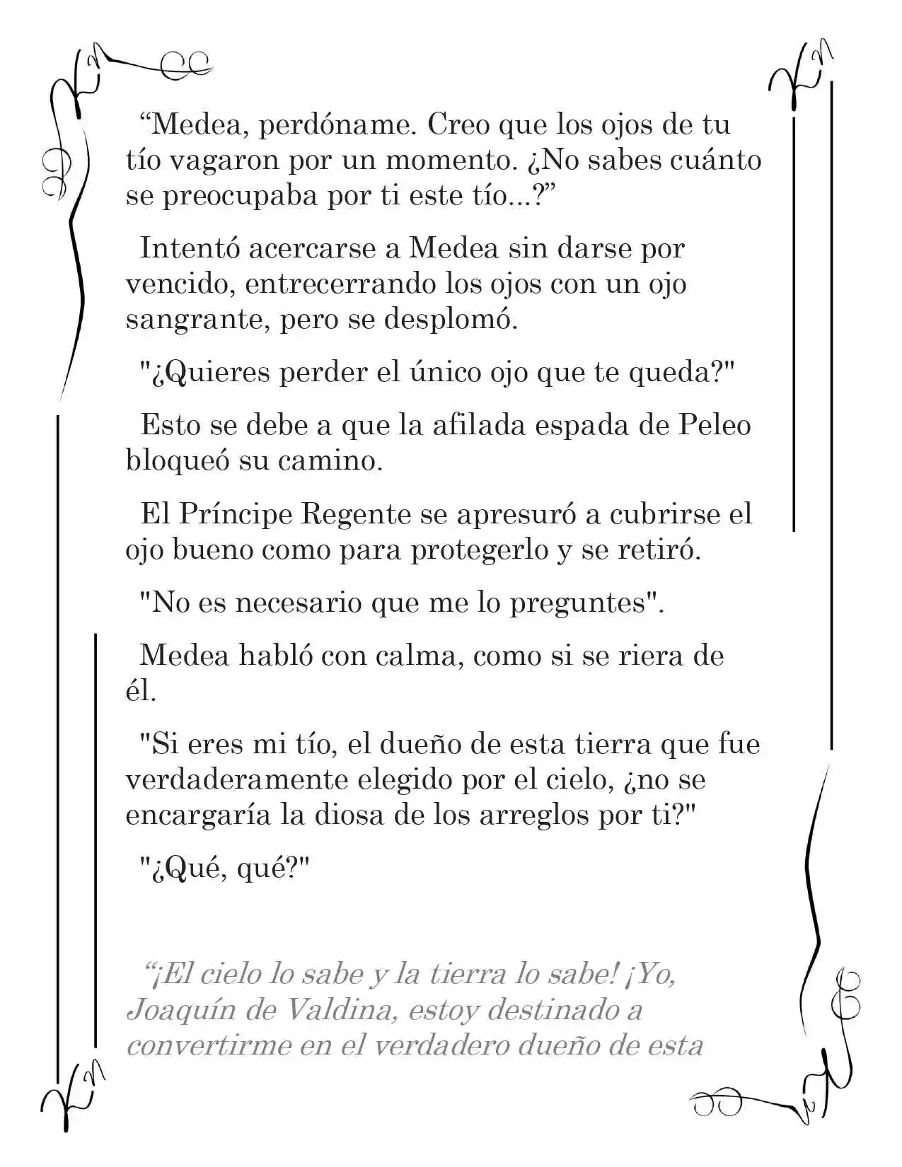 LA CORONA QUE TE ROBARÉ. (Novela) - Capítulo 133 - Página 7 - LectorTMOo
