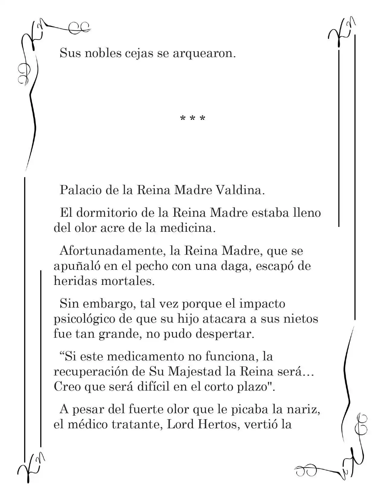 LA CORONA QUE TE ROBARÉ. (Novela) - Capítulo 134 - Página 4 - LectorTMOo