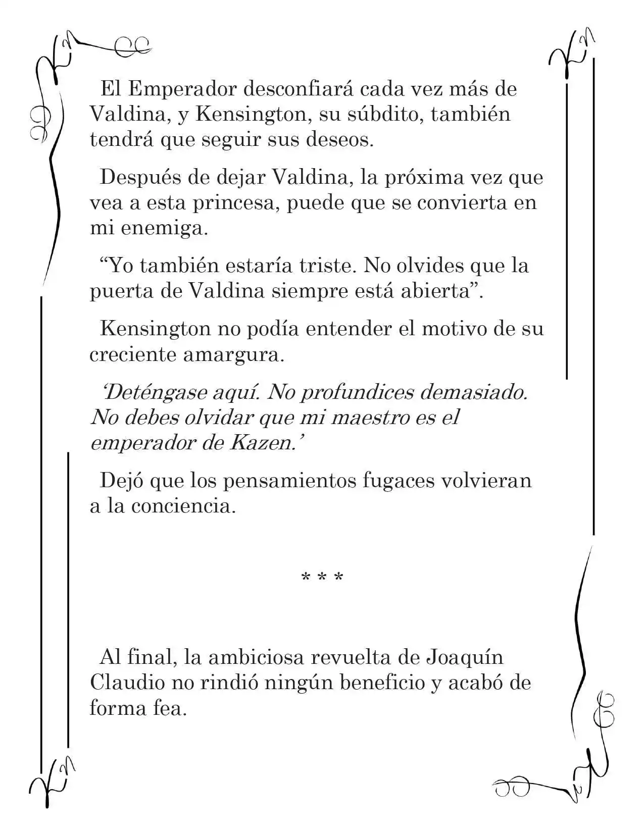 LA CORONA QUE TE ROBARÉ. (Novela) - Capítulo 135 - Página 6 - LectorTMOo