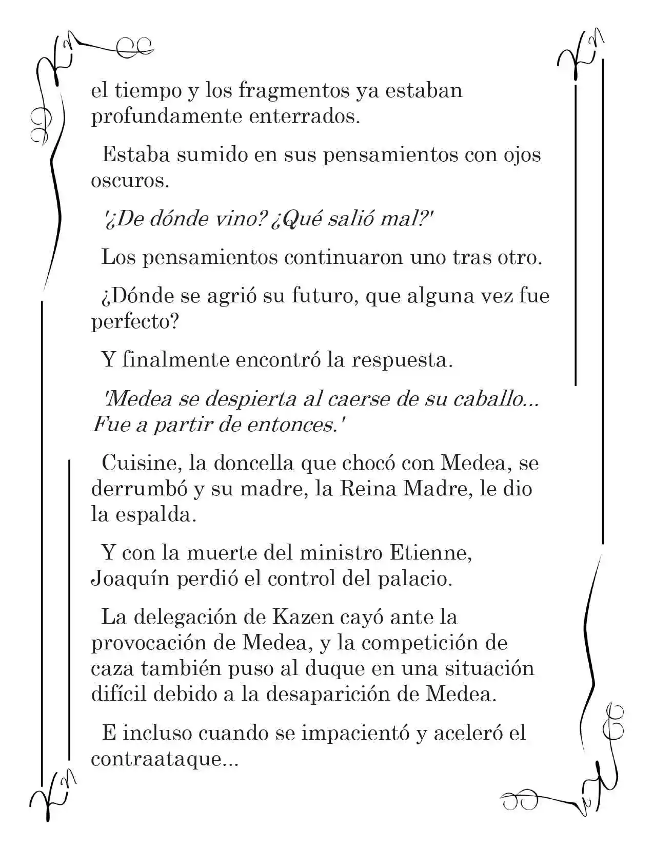 LA CORONA QUE TE ROBARÉ. (Novela) - Capítulo 135 - Página 10 - LectorTMOo