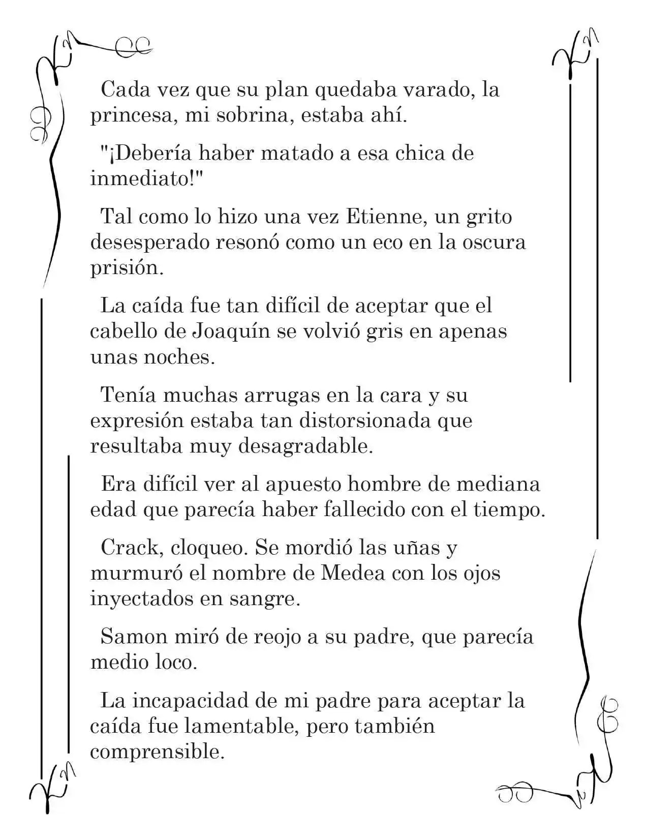 LA CORONA QUE TE ROBARÉ. (Novela) - Capítulo 135 - Página 11 - LectorTMOo
