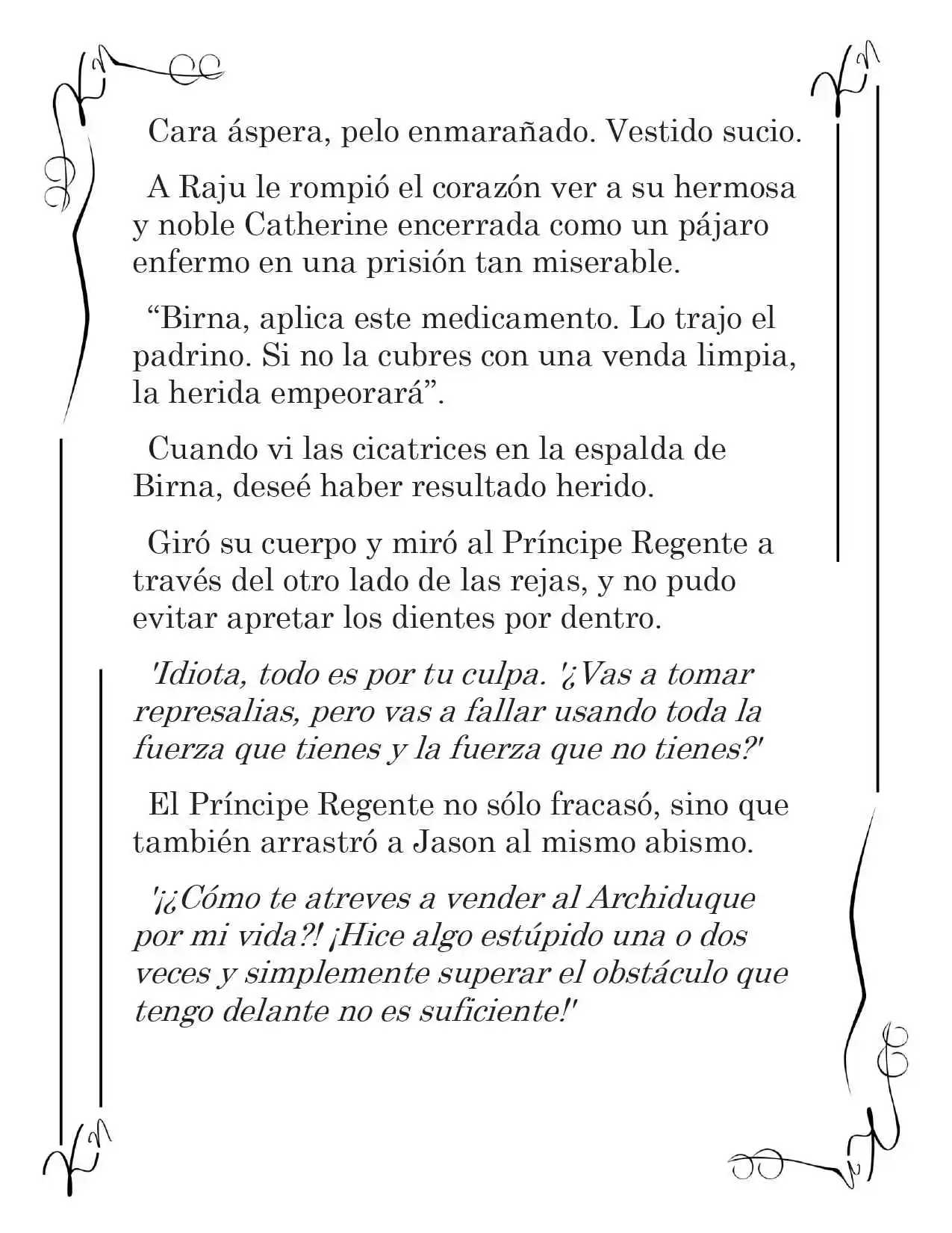 LA CORONA QUE TE ROBARÉ. (Novela) - Capítulo 136 - Página 3 - LectorTMOo