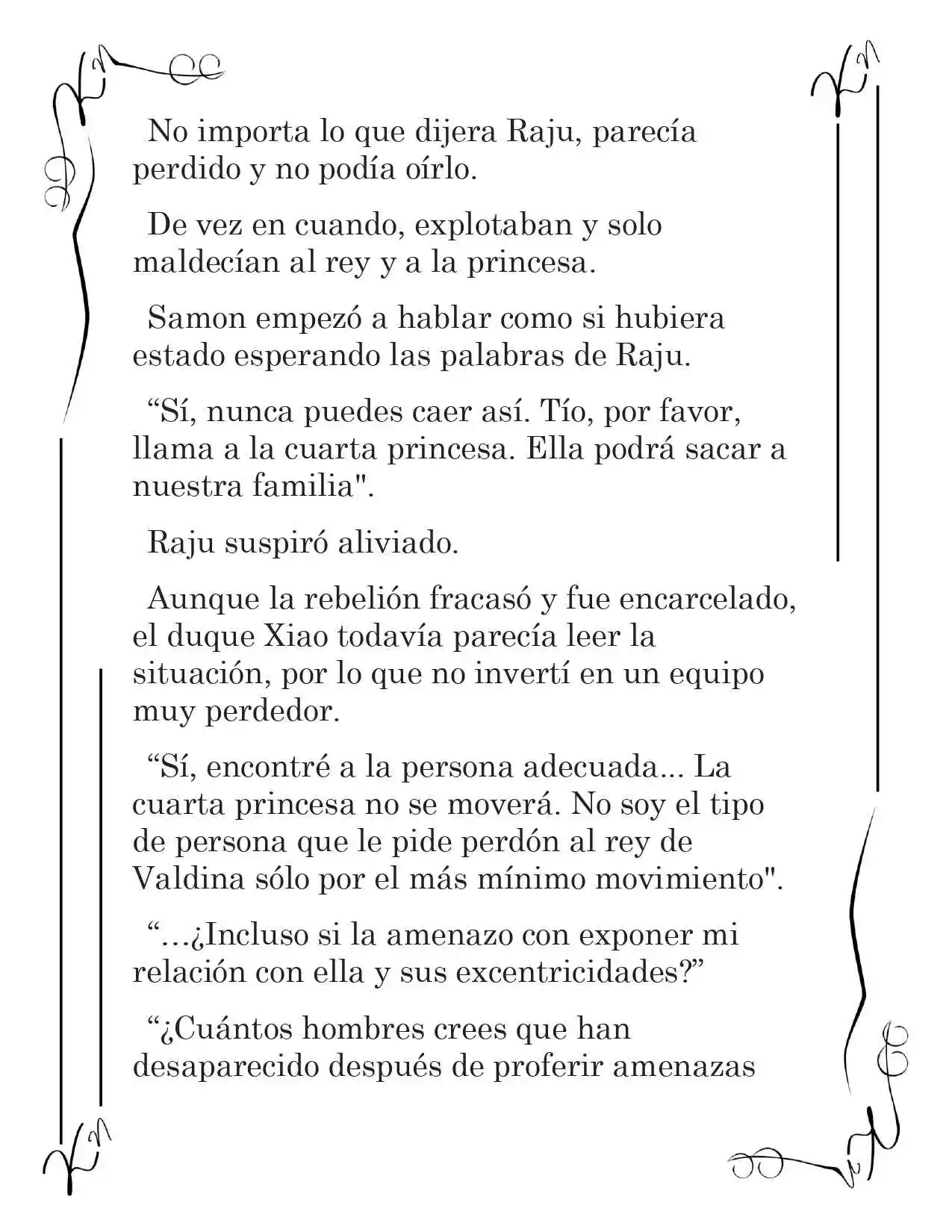 LA CORONA QUE TE ROBARÉ. (Novela) - Capítulo 136 - Página 7 - LectorTMOo