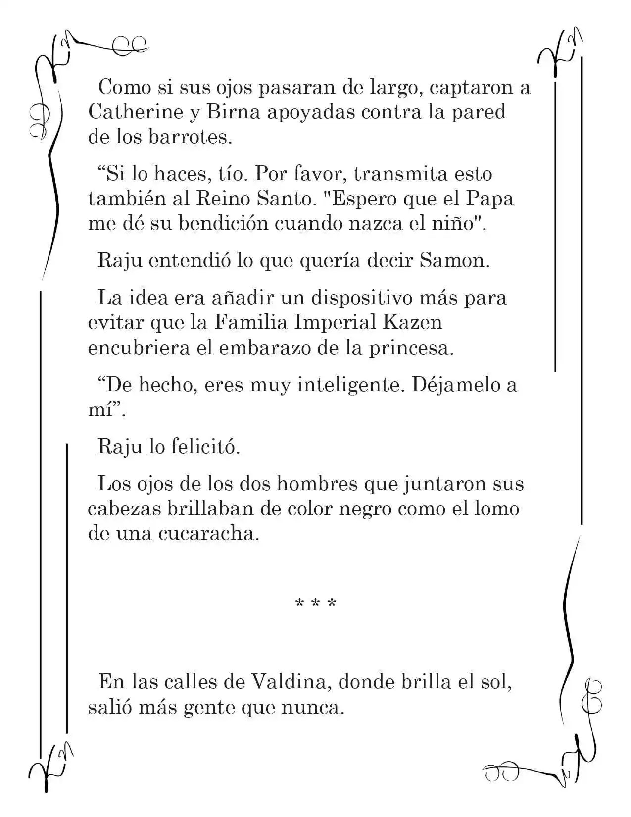 LA CORONA QUE TE ROBARÉ. (Novela) - Capítulo 136 - Página 11 - LectorTMOo